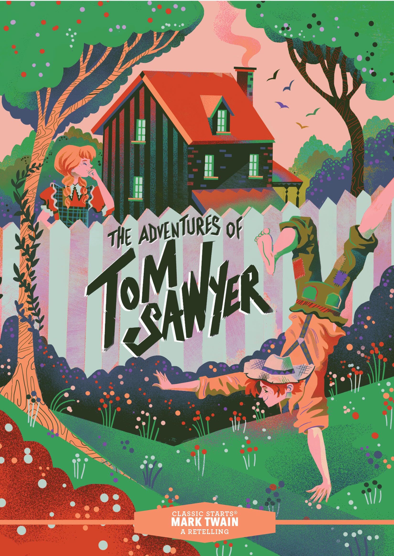 Classic Starts®: The Adventures of Tom Sawyer (Classic Starts(r))