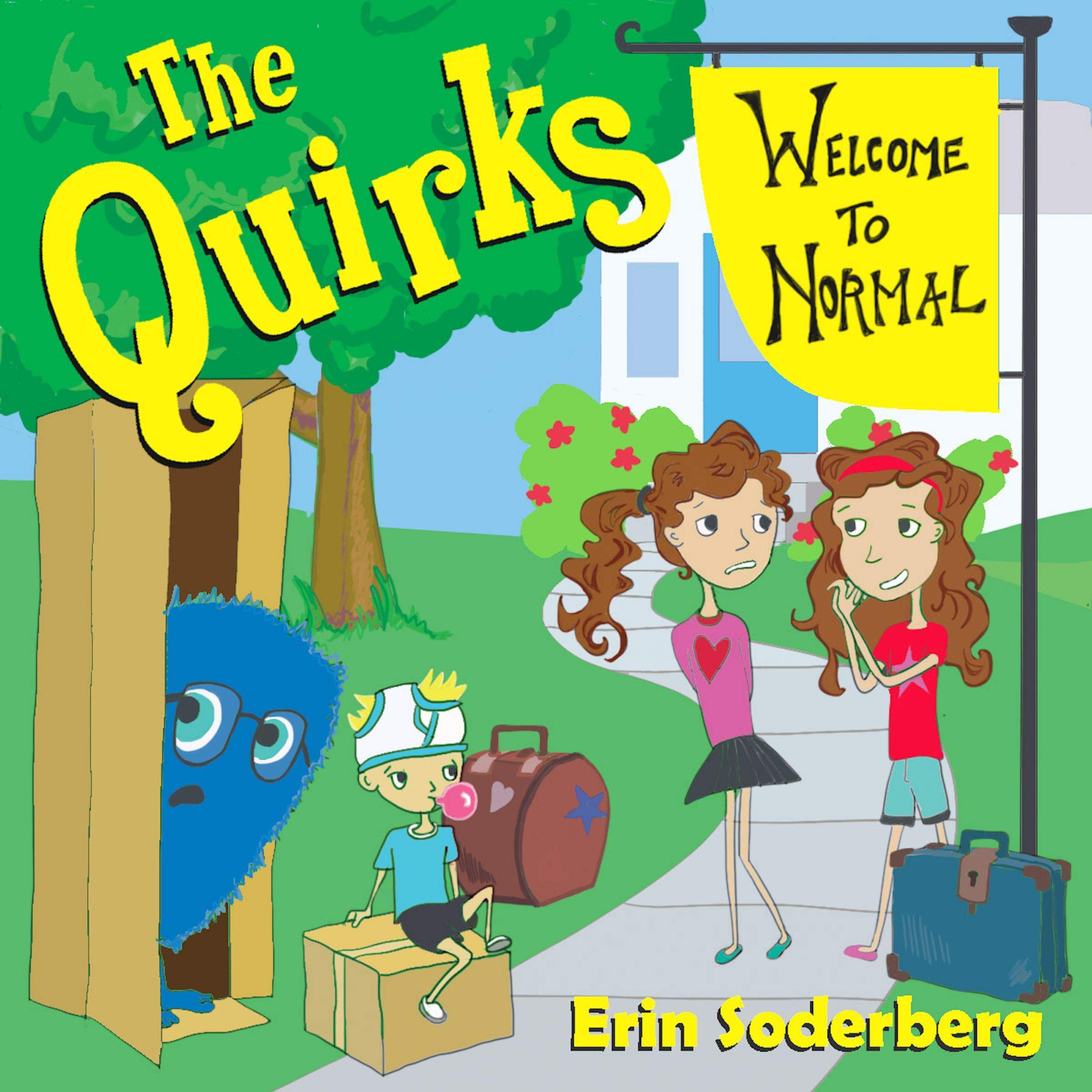 The Quirks: Welcome to Normal