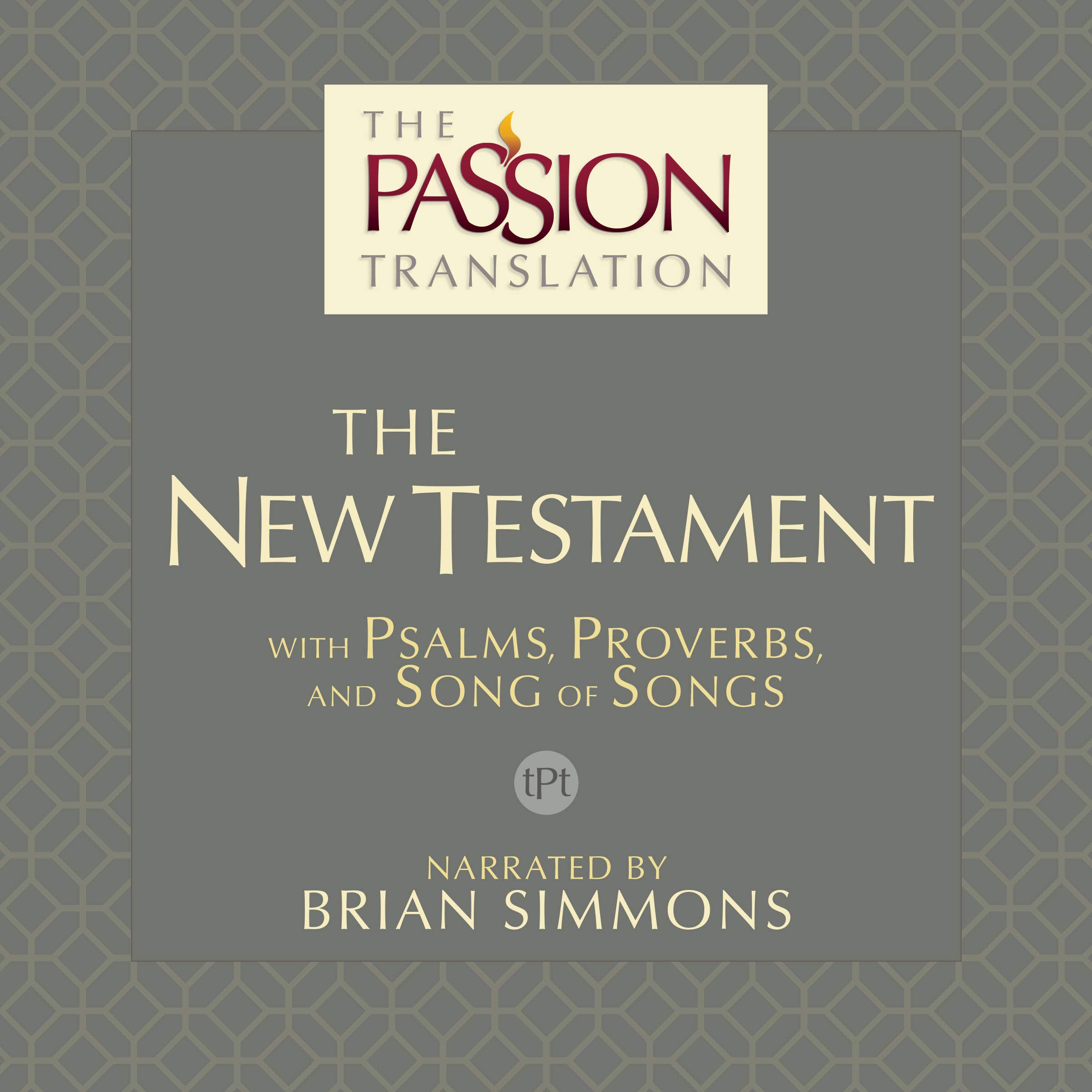 The Passion Translation: The New Testament (2nd Edition)