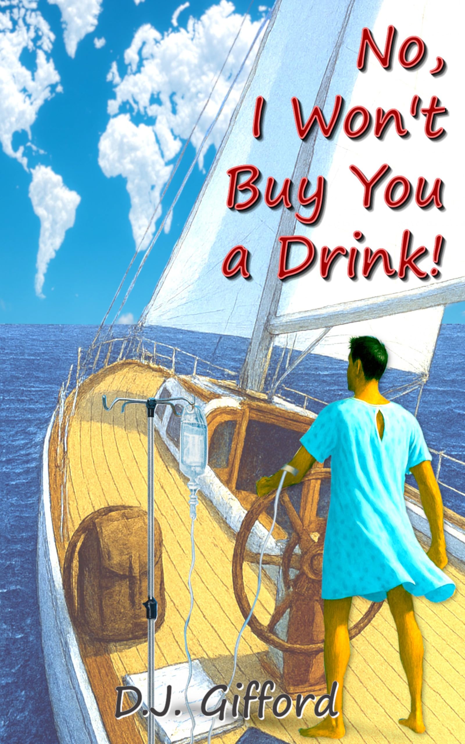 No, I Won't Buy You a Drink! (Hello, World: Journeys in Real Connection Book 1)