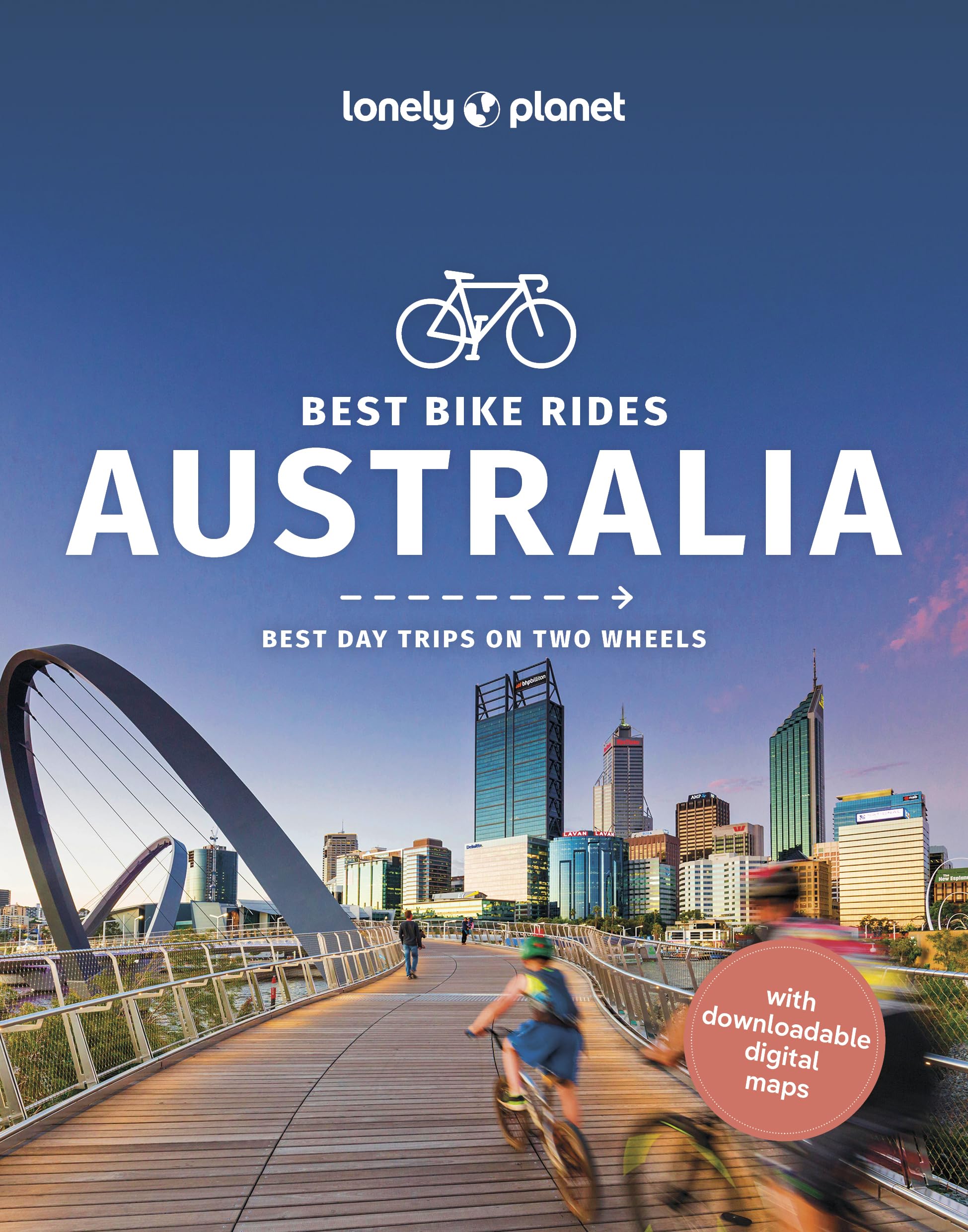 Lonely Planet Best Bike Rides Australia: 50 Day Trips on Two Wheels | Detailed Directions & Maps | Covers Sydney, Byron Bay and Tasmania (Cycling Travel Guide)