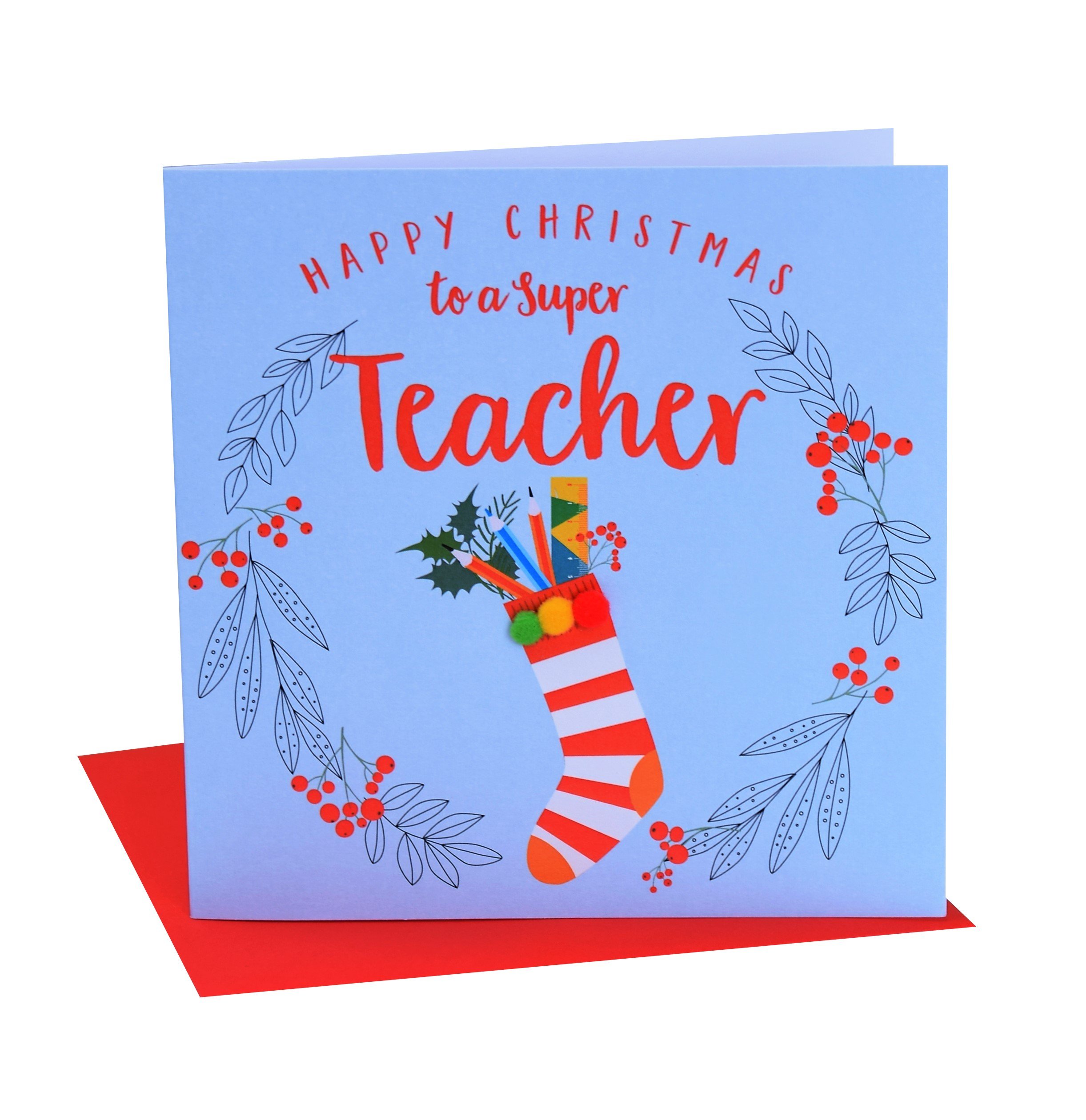 Claire Giles Greeting Cards, Happy Christmas Teacher Card, laurel wreath design xmas Greeting Card for a Super Teacher, Embellished with Colourful Pompoms