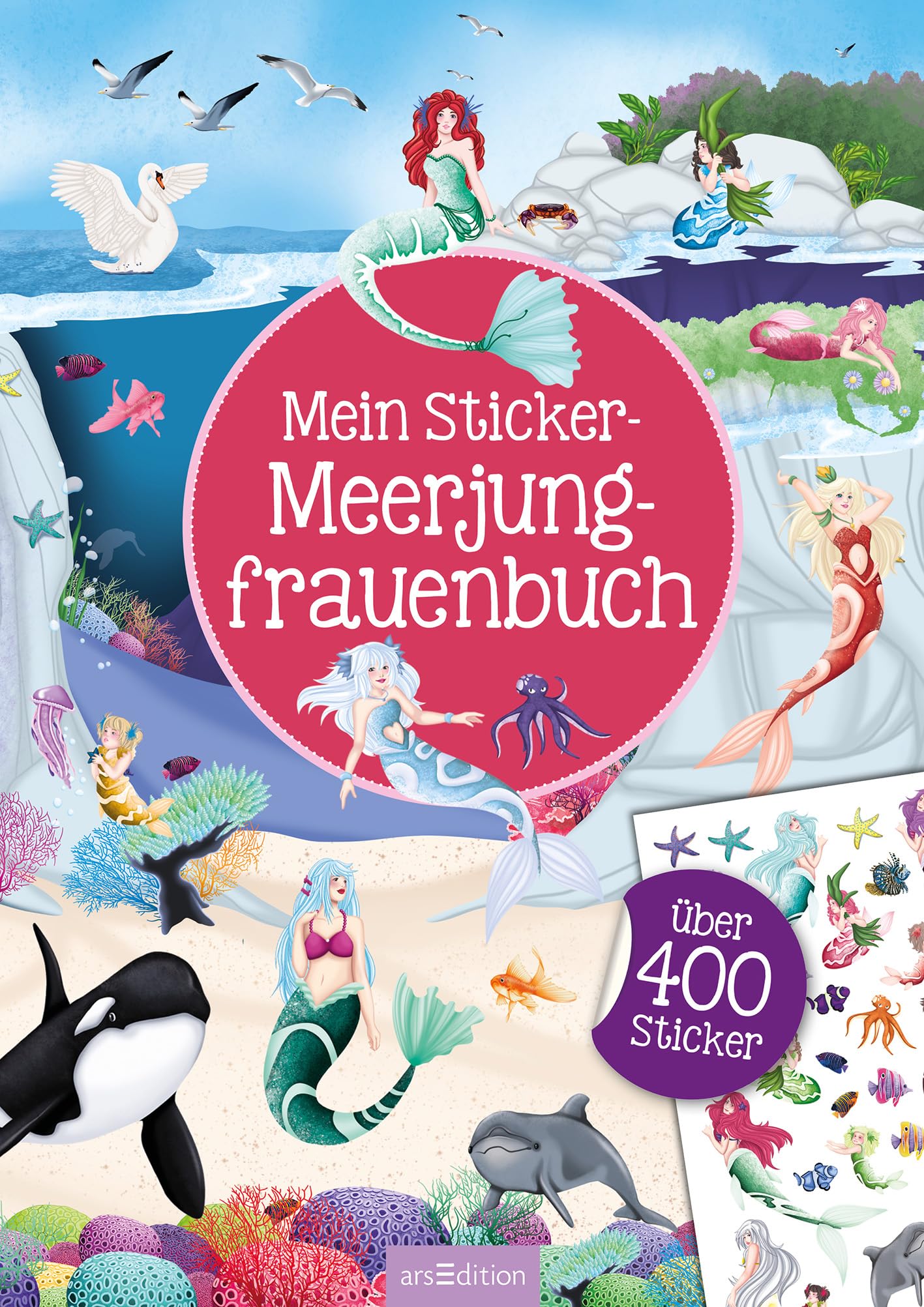 Mein Sticker-Meerjungfrauenbuch: Über 400 Sticker