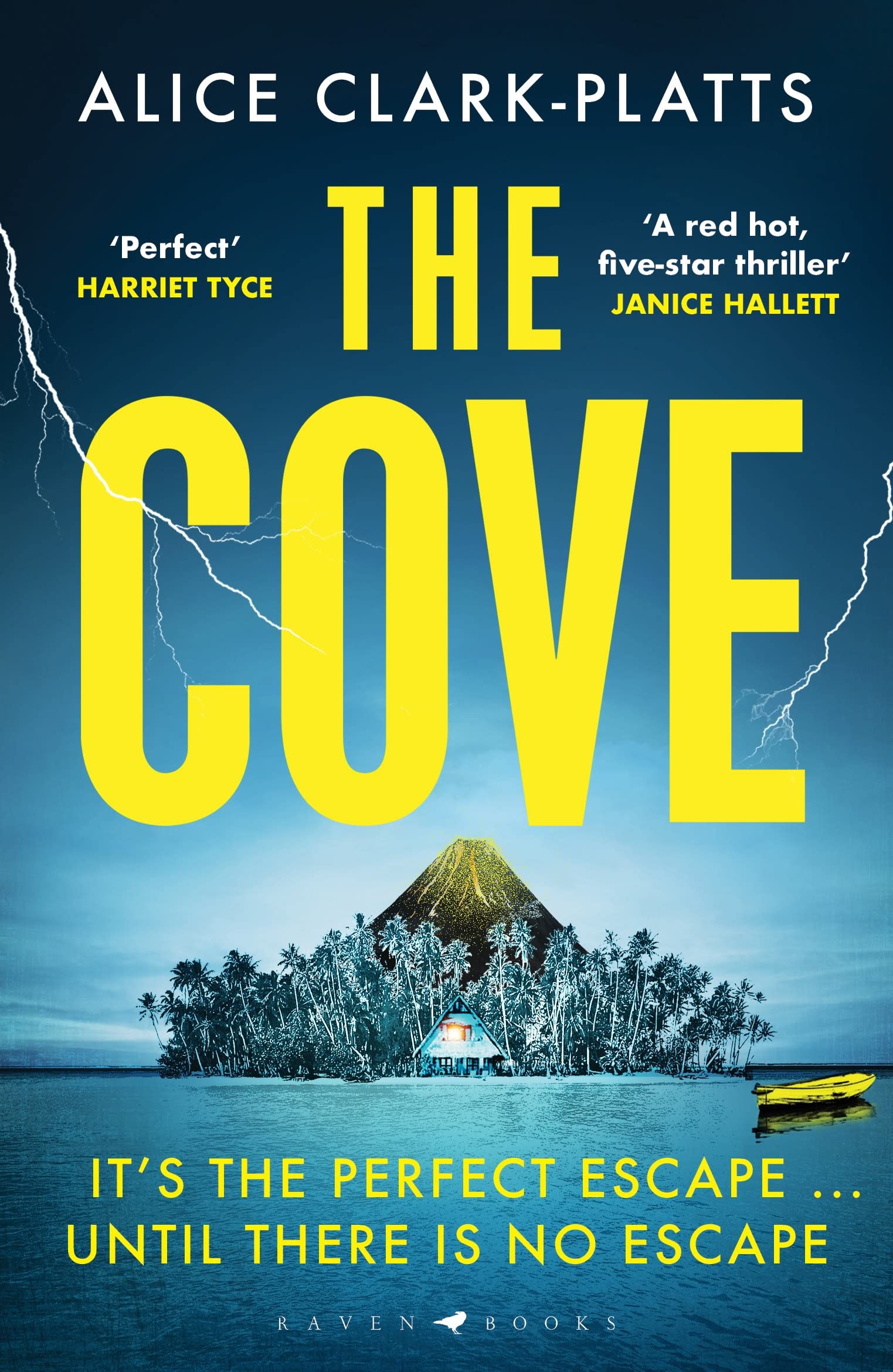 The Cove: 'A red-hot five-star thriller' Janice Hallett