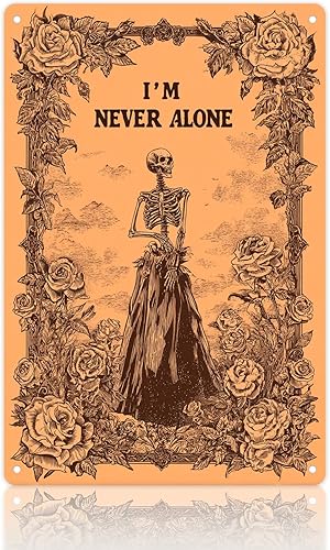 Letrero de hojalata vintage con texto en inglés "IM Never Alone", decoración gótica de Halloween, esqueleto y rosas, letrero de hojalata de metal