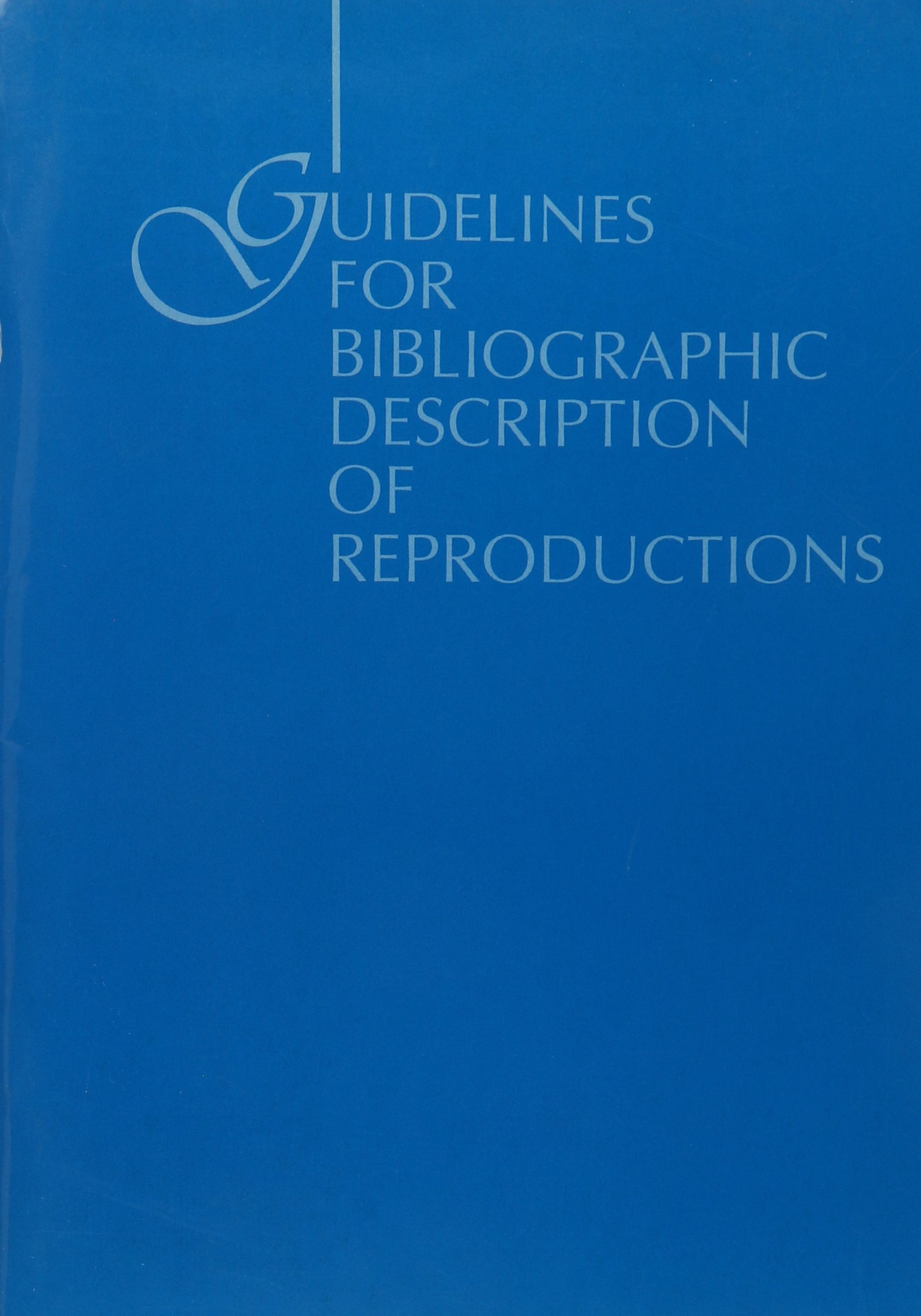 Buy Guidelines for Bibliographic Description of Reproductions — BookShops.in