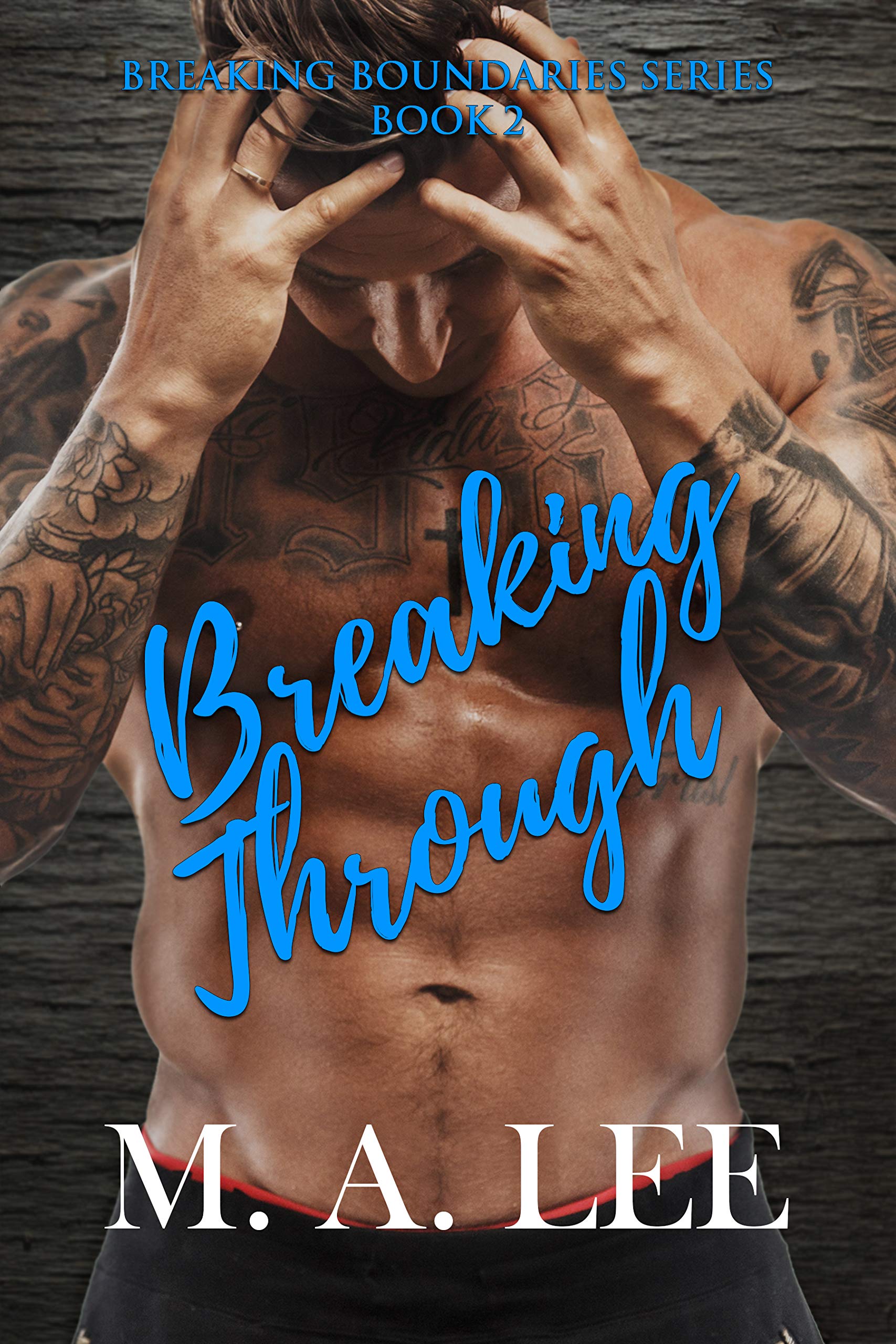 Breaking Through (Breaking Boundaries Series)