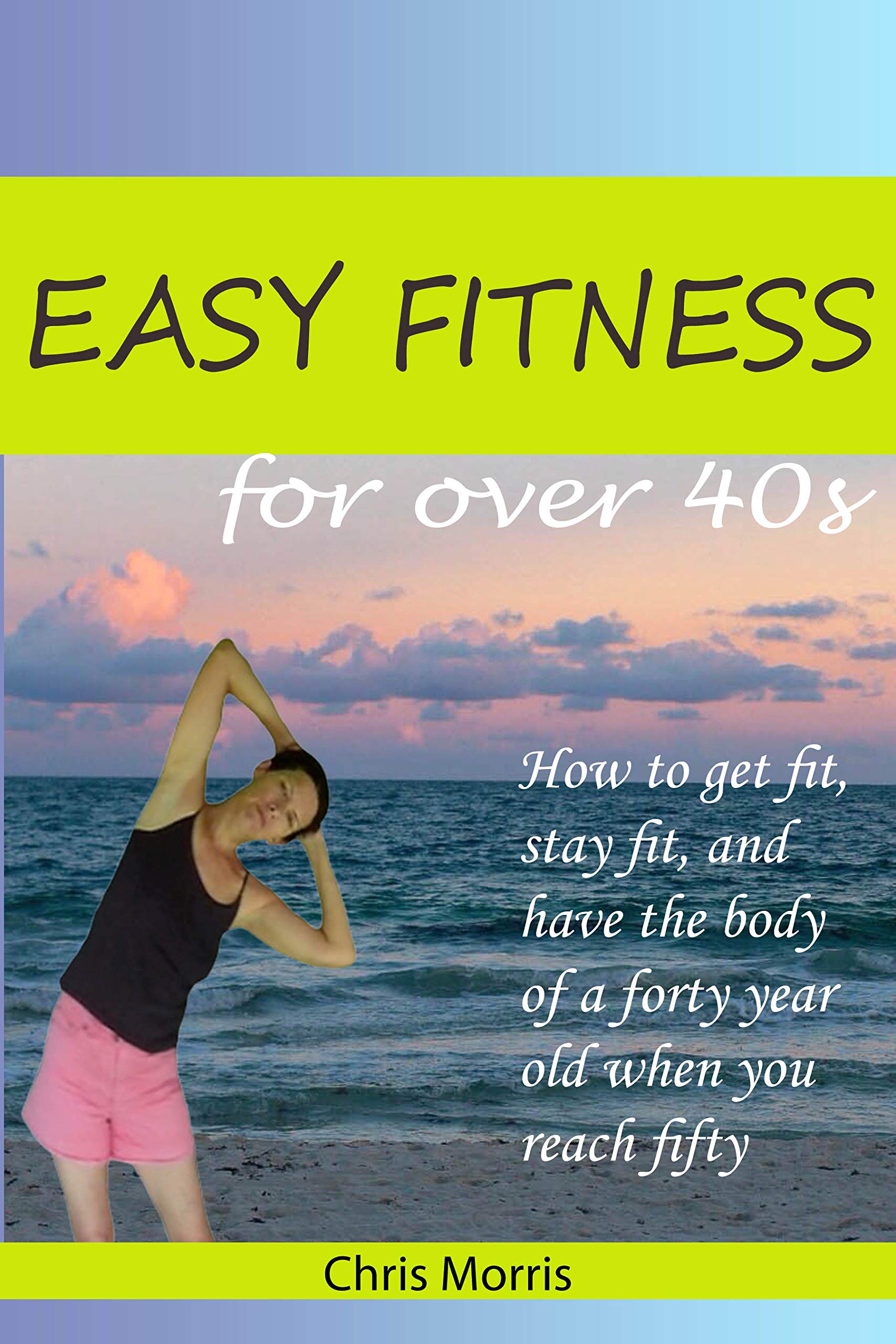 Easy Fitness for Over 40s