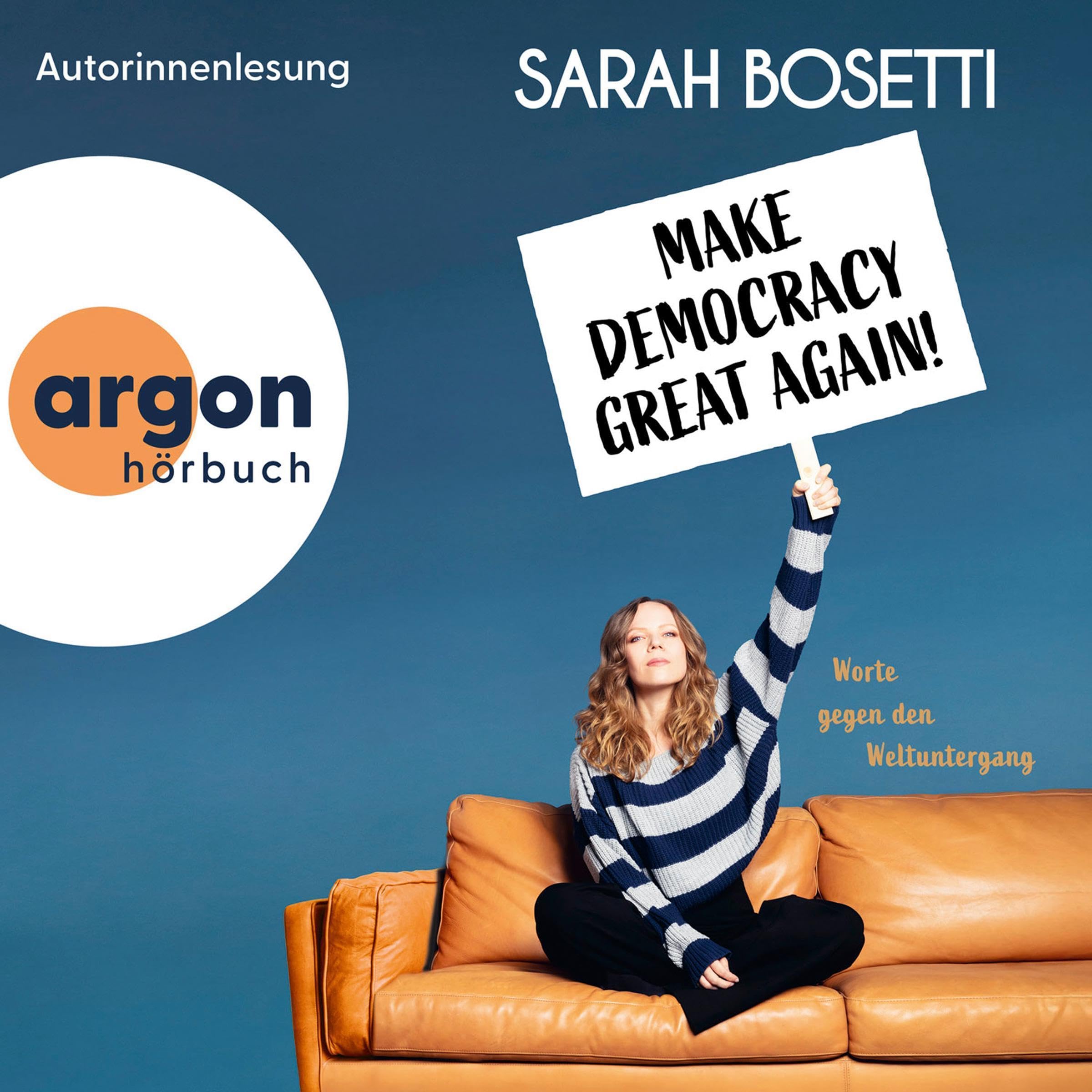 Cover art for Make Democracy Great Again - Worte gegen den Weltuntergang