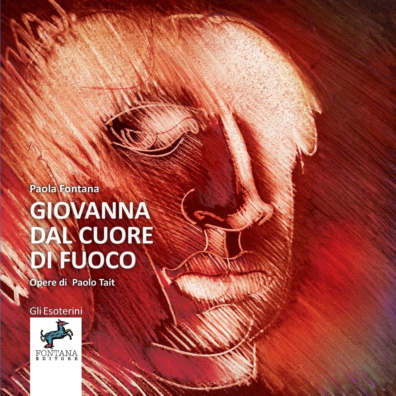 Giovanna dal cuore di fuoco: 7 (Gli Esoterini)