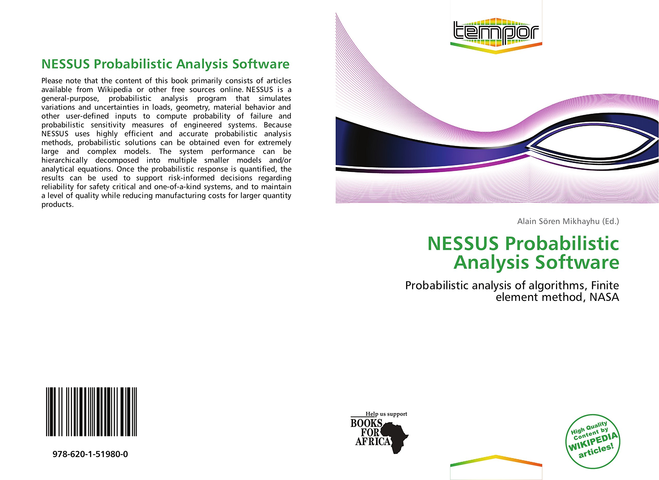 NESSUS Probabilistic Analysis Software: Probabilistic analysis of algorithms, Finite element method, NASA
