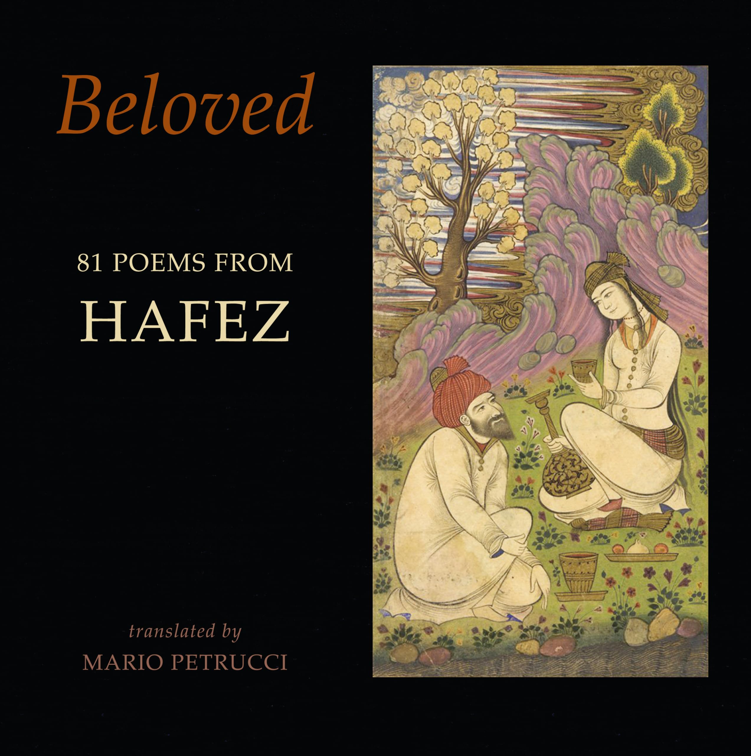 Beloved 81 poems from Hafez by Hafez (Paperback Book)