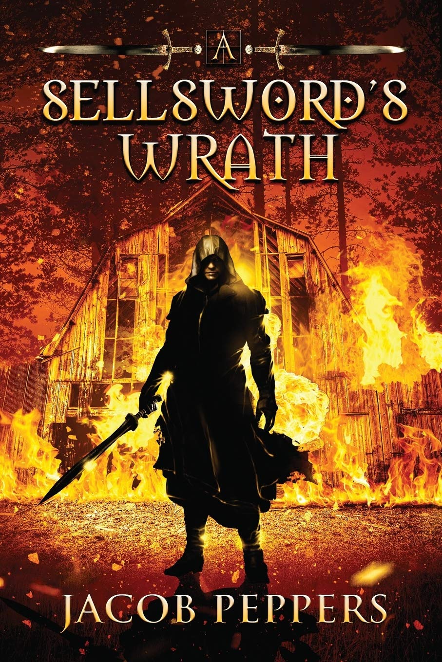 A Sellsword's Wrath: Book Two of the Seven Virtues: 2