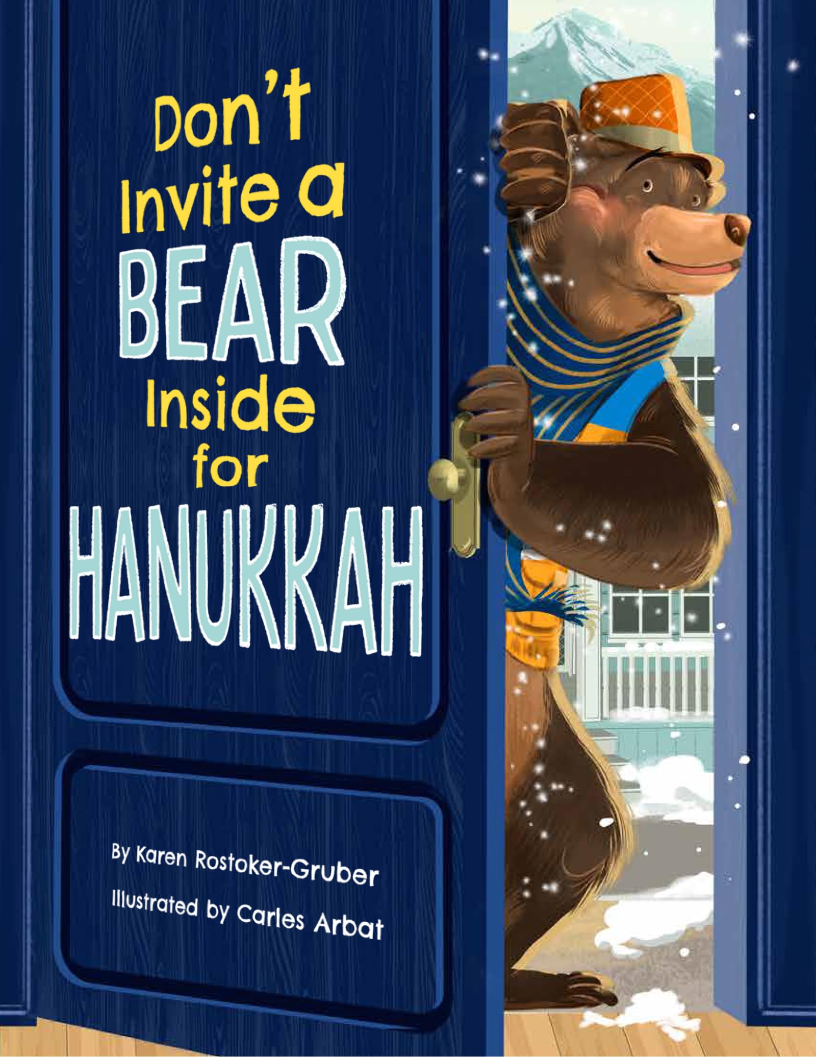 Don't Invite a Bear Inside for Hanukkah by Karen Rostoker-Gruber (Hardback Book)