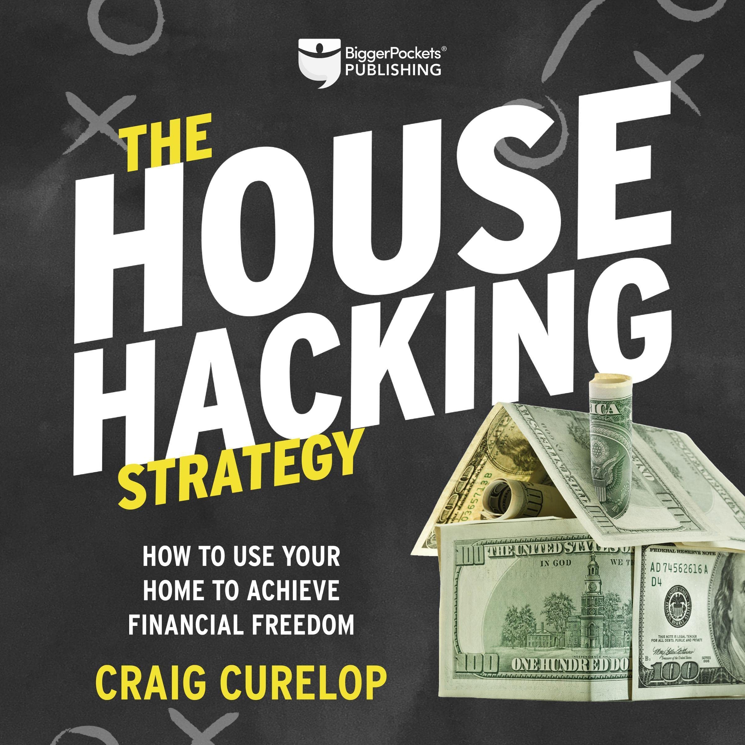 Cover art for The House Hacking Strategy