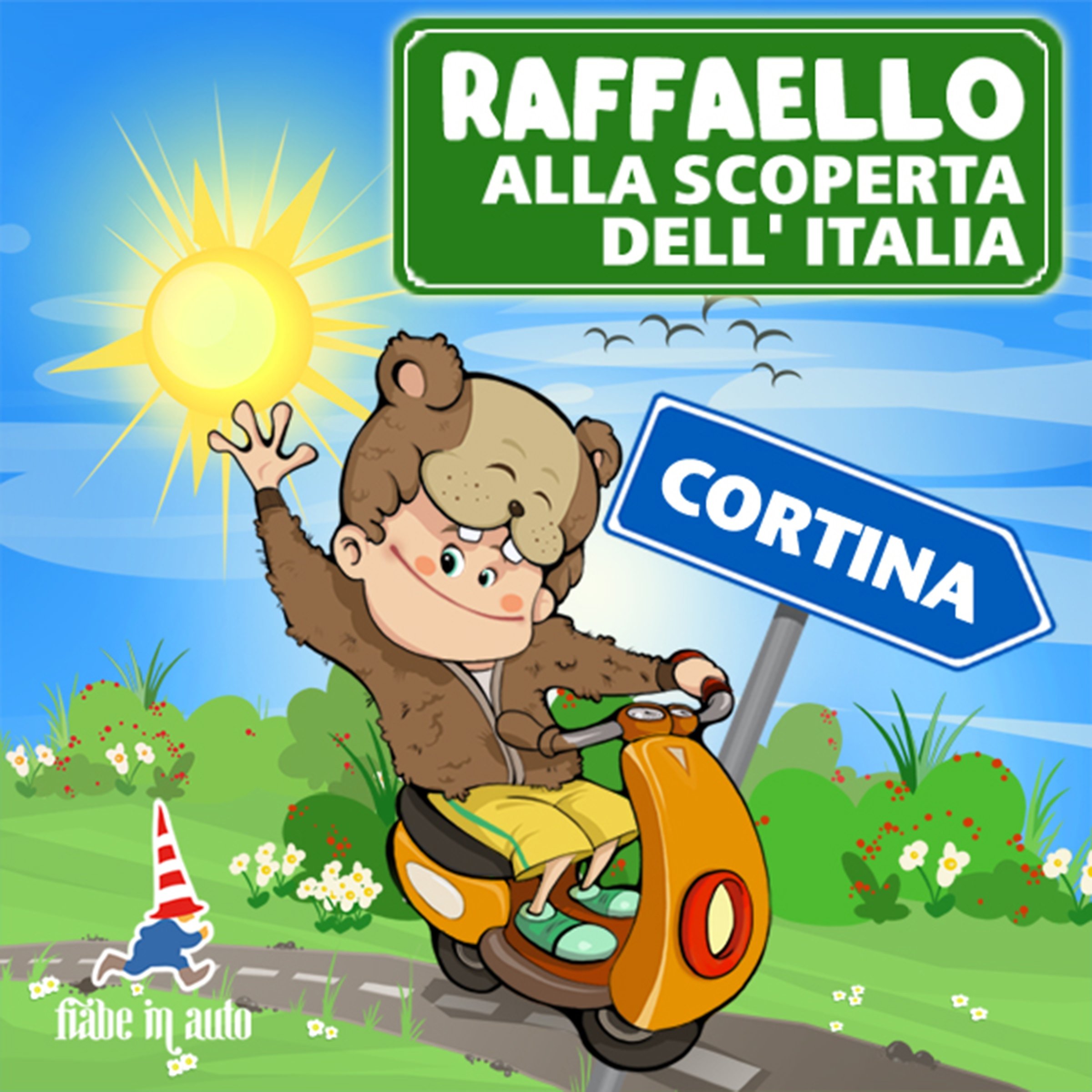 Raffaello alla scoperta dell'Italia - Cortina. Un Criceto a Cortina