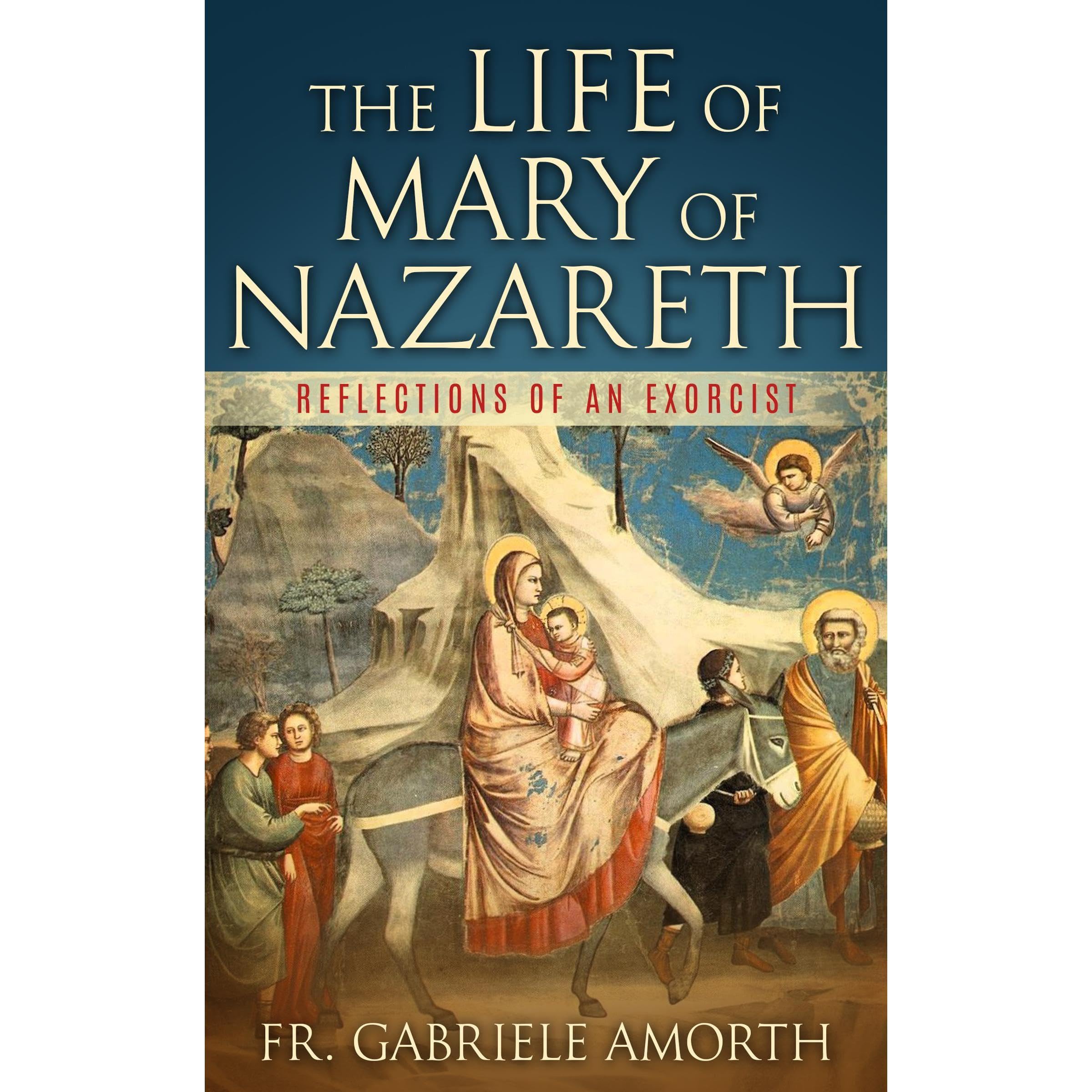 The Life of Mary of Nazareth