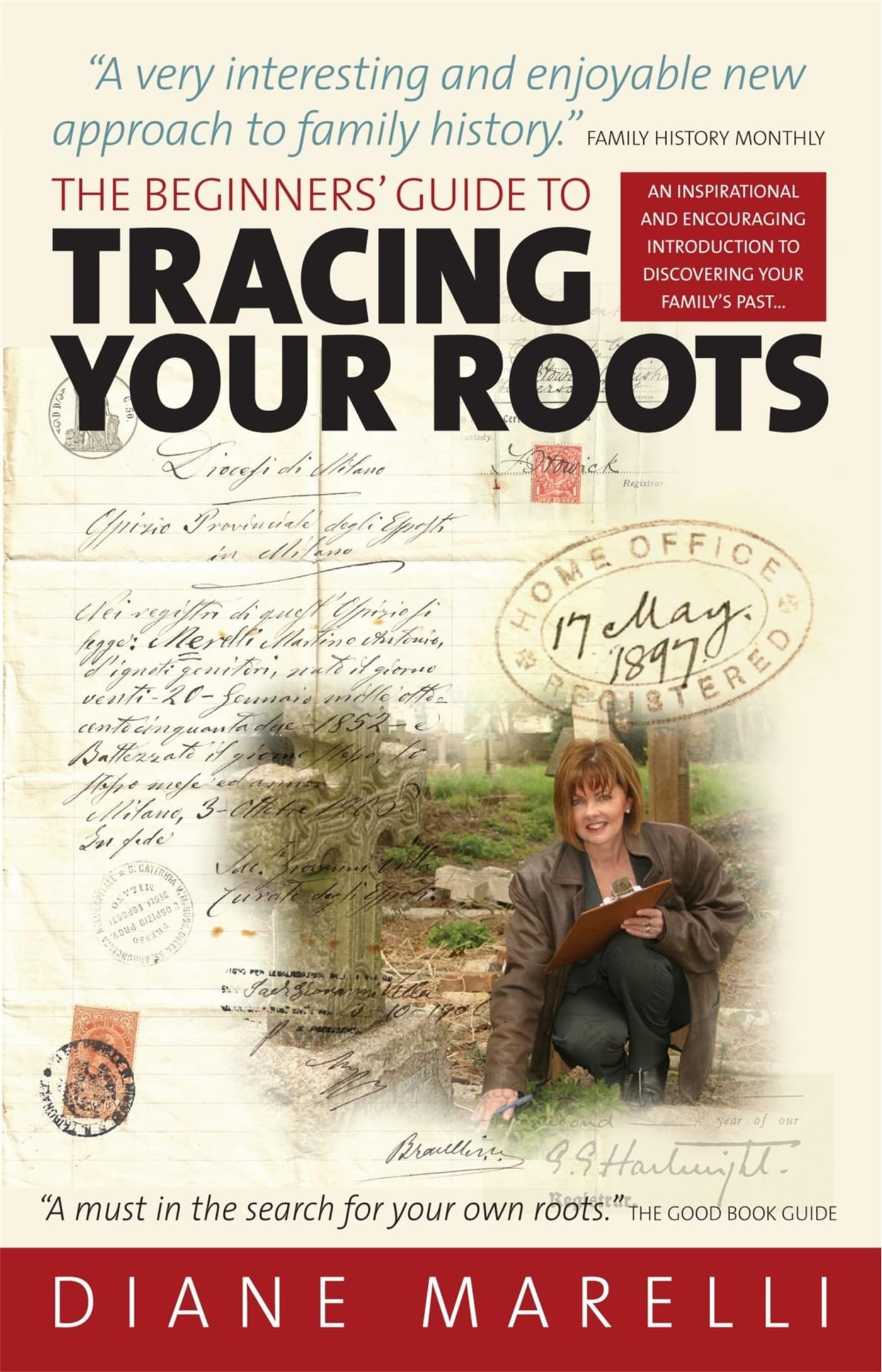 Buy The Beginner's Guide to Tracing Your Roots 2nd Edition: An Inspirational and Encouraging Introduction to Discovering Your Family's Past — BookShops.in