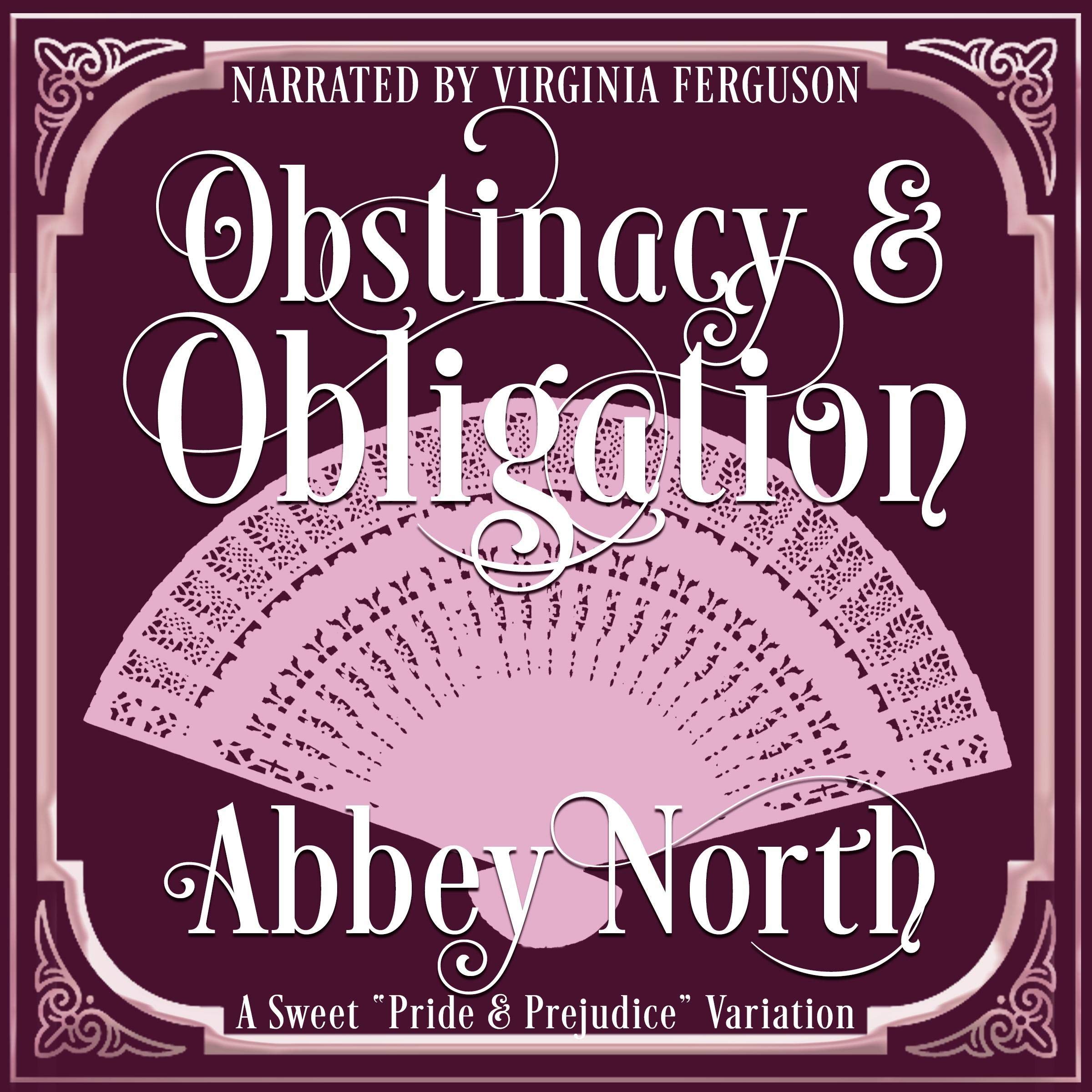 Obstinacy and Obligation