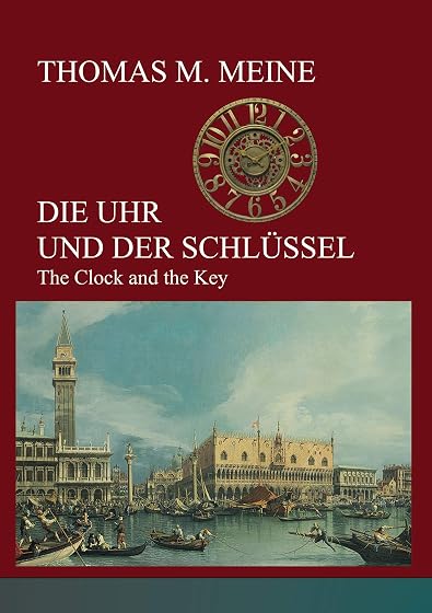 Die uhr und der schlüssel: The clock and the key