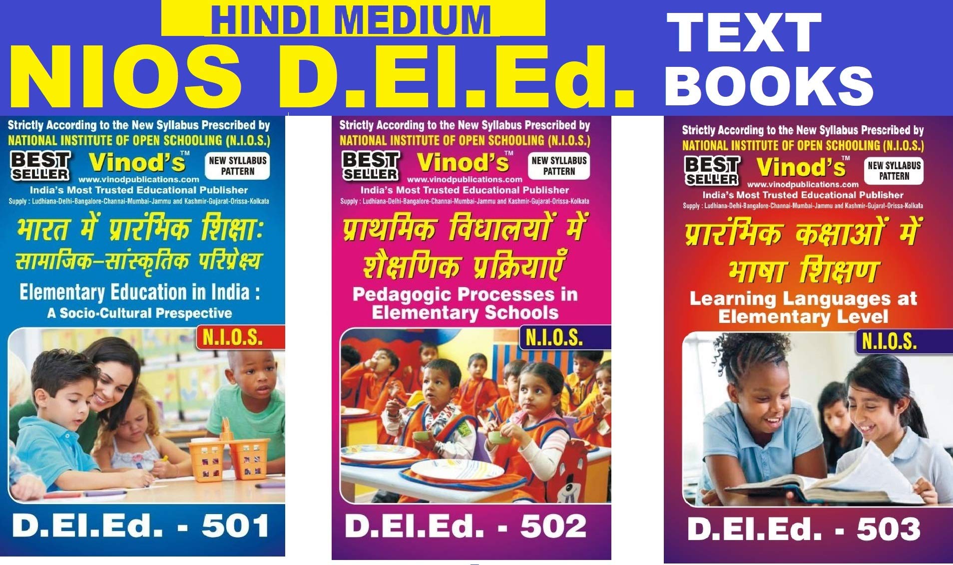 NIOS D.El.Ed. TEXT BOOKS (H) : CODE 501, 502, 503 Hindi Medium - Vinod Publications