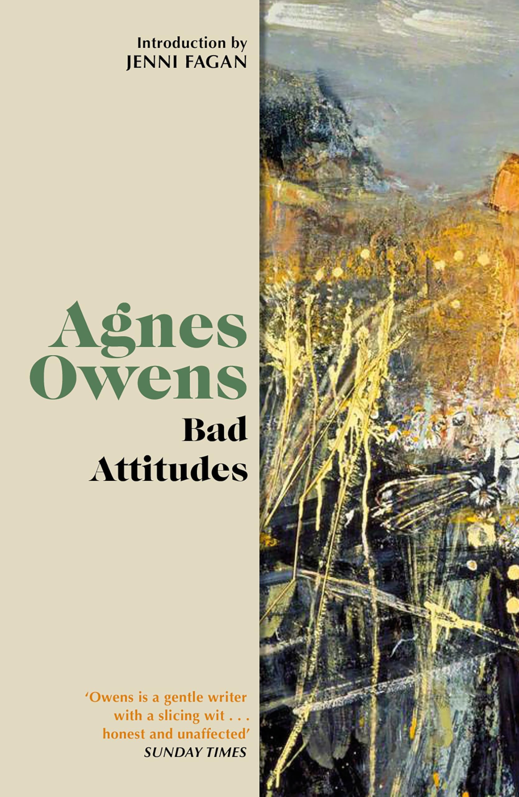 Bad Attitudes (Agnes Owens Centenary Editions)