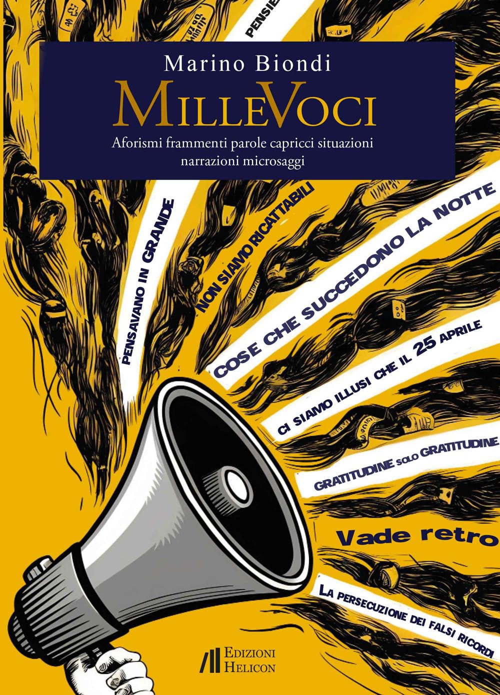 Millevoci. Aforismi Frammenti Parole Capricci Situazioni Narrazioni Microsaggi - 4