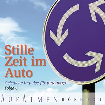 Stille Zeit im Auto Hörbuch von Heinrich Christian Rust episode artwork