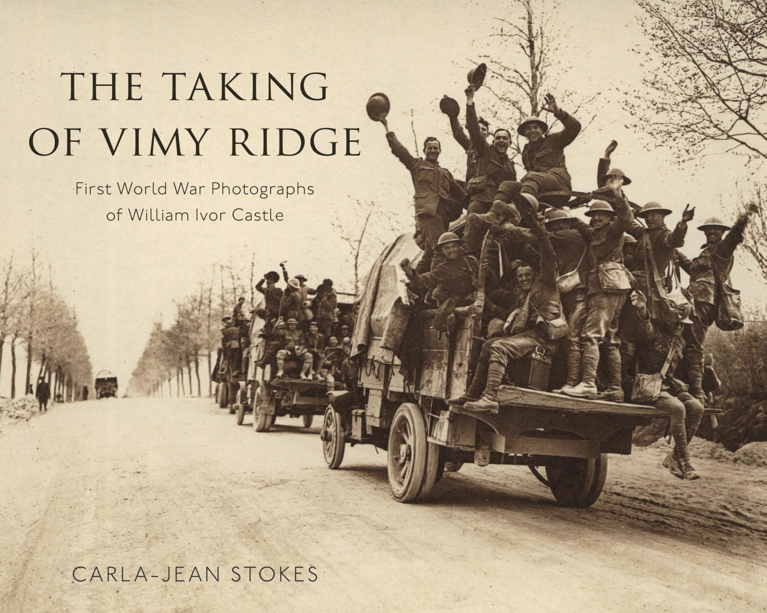 The Taking of Vimy Ridge hommage en photos par William Ivor Castle guerre 14-18