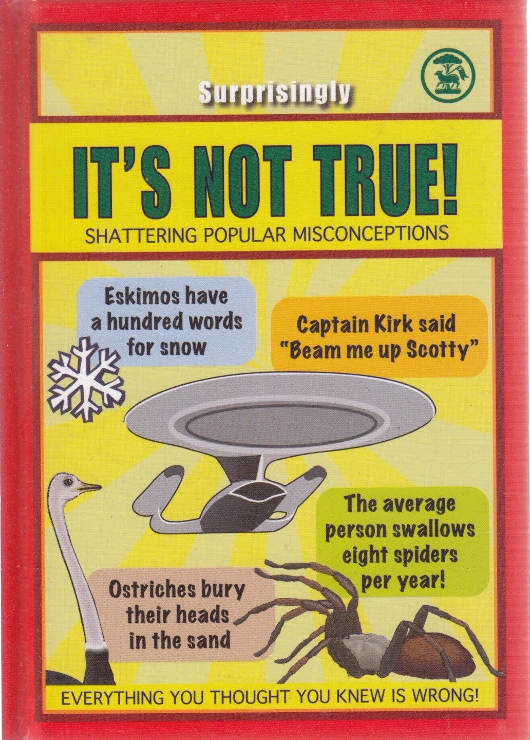 It's Not True! Book