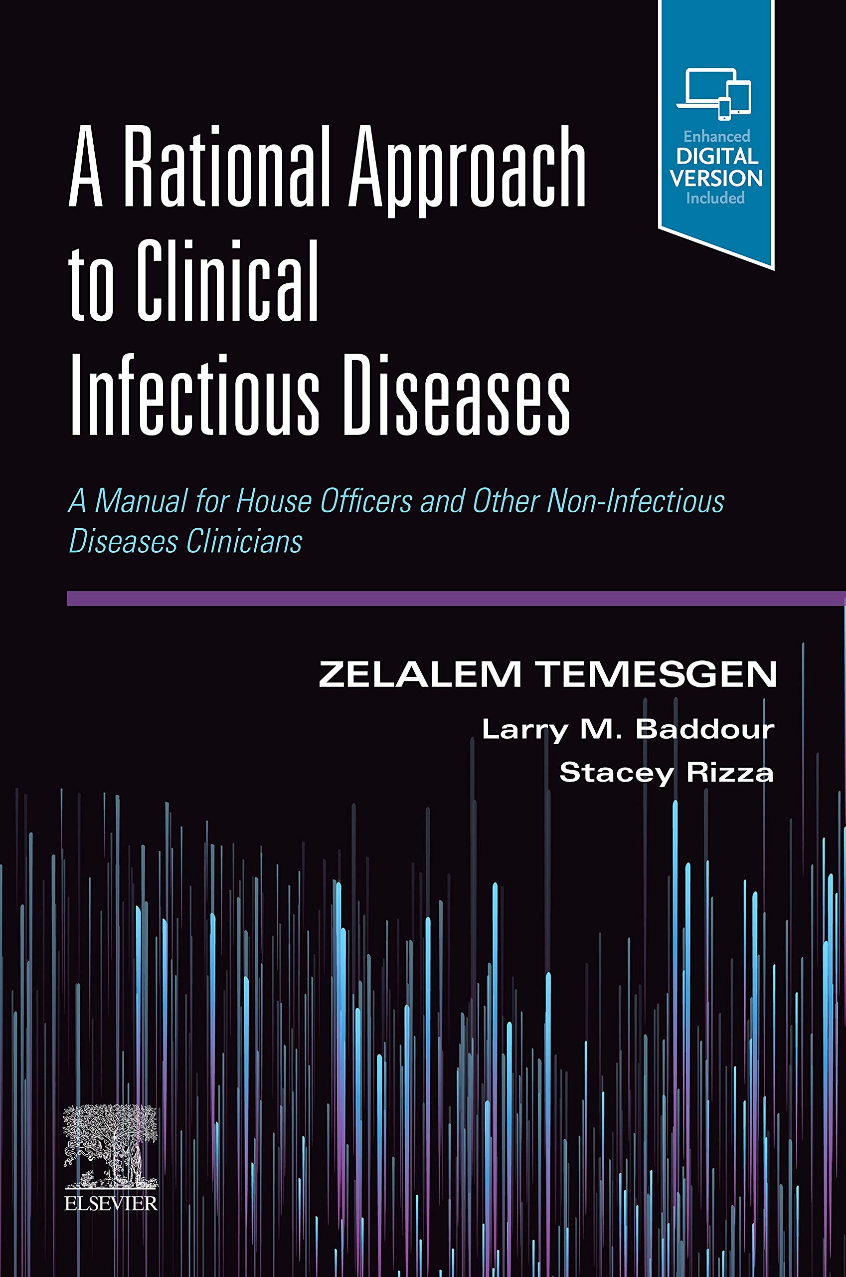 A Rational Approach to Clinical Infectious Diseases Temesgen Baddour Rizza