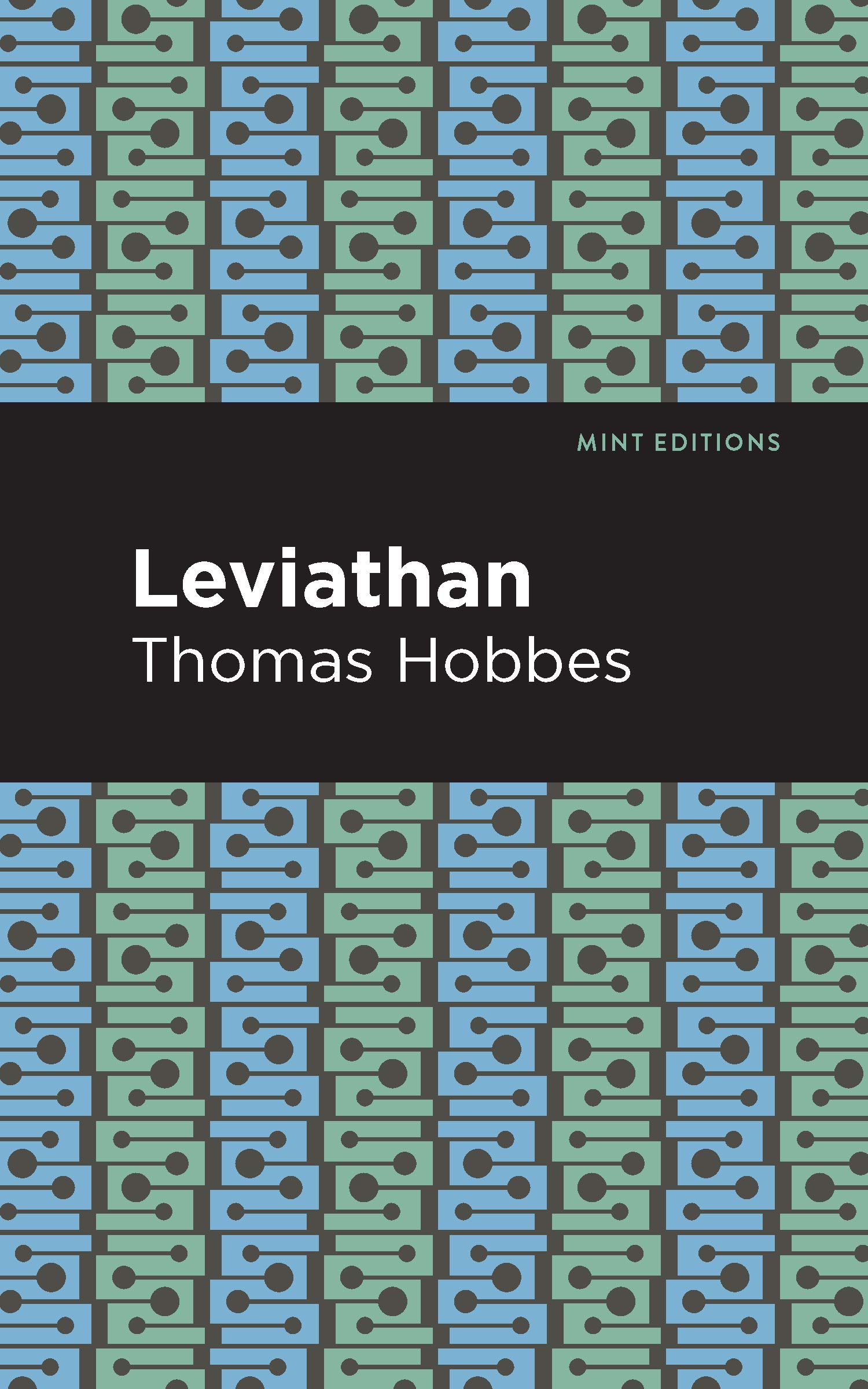 Leviathan (Mint Editions (Political and Social Narratives))