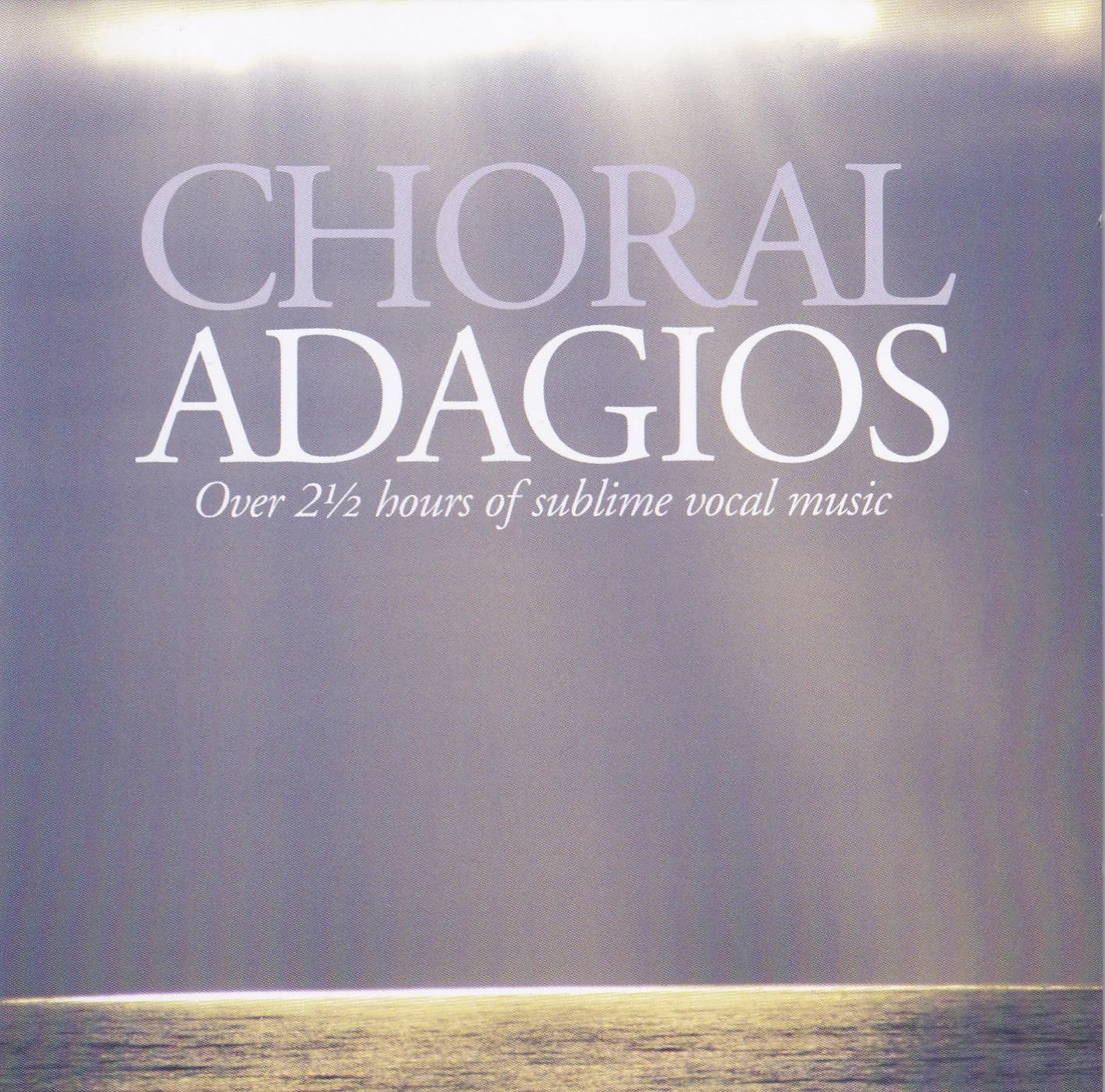 Choral Adagios (2 CD) [Audio CD] Various Composers; Alexander Borodin and Charles Dutoit