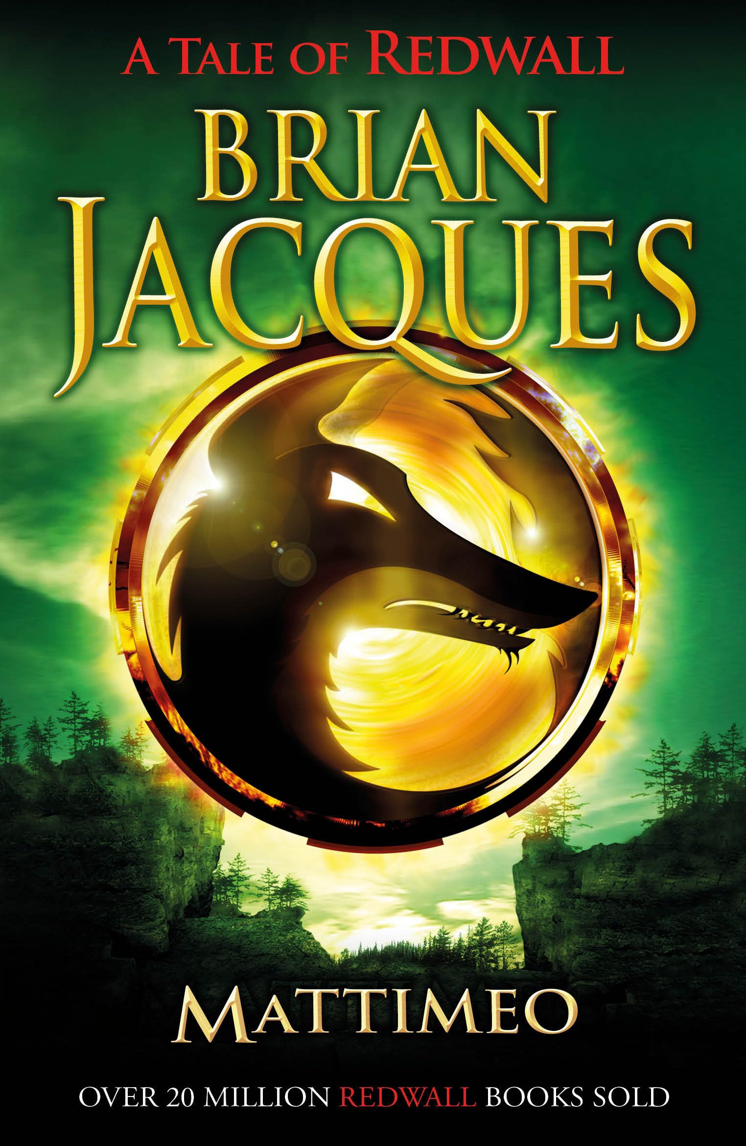 Mattimeo The third book in the beloved bestselling Redwall saga 3 Redwall 3