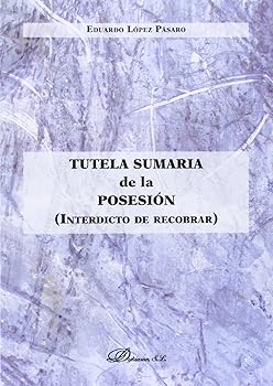 Tutela sumaria de la posesi...