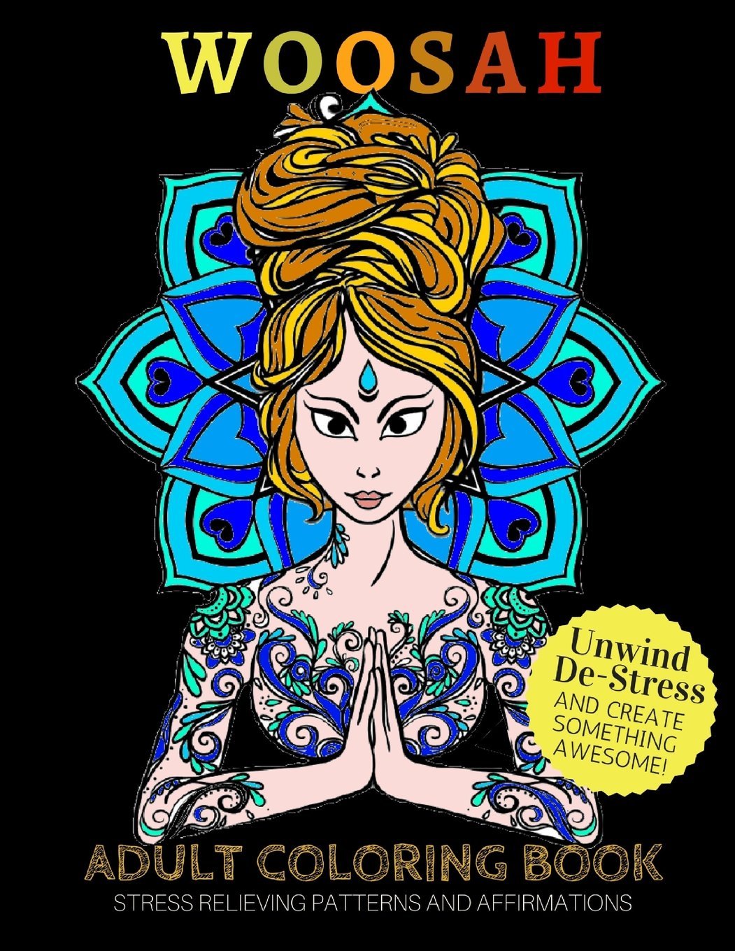 Woosah: Adult Coloring Book for Stress Relief and Strength Affirmation