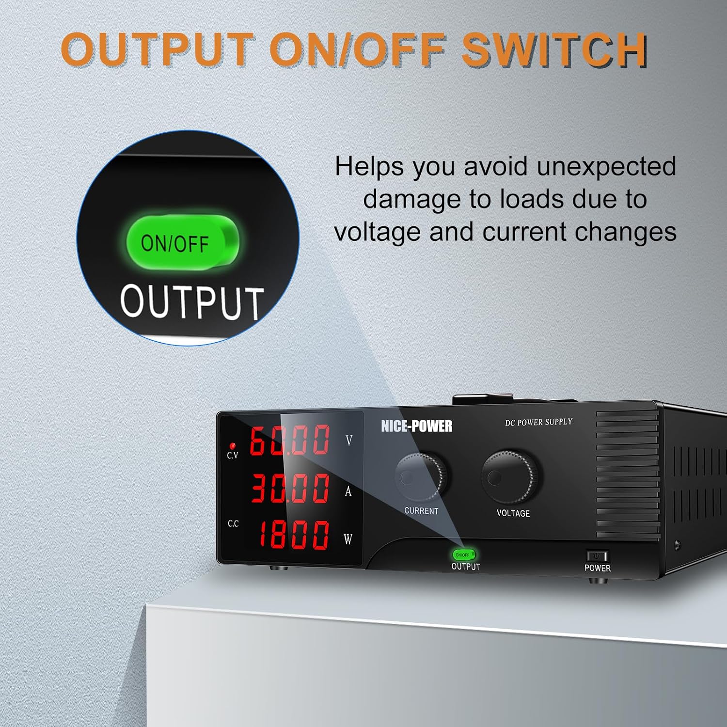 Output ON/OFF switch on the power supply