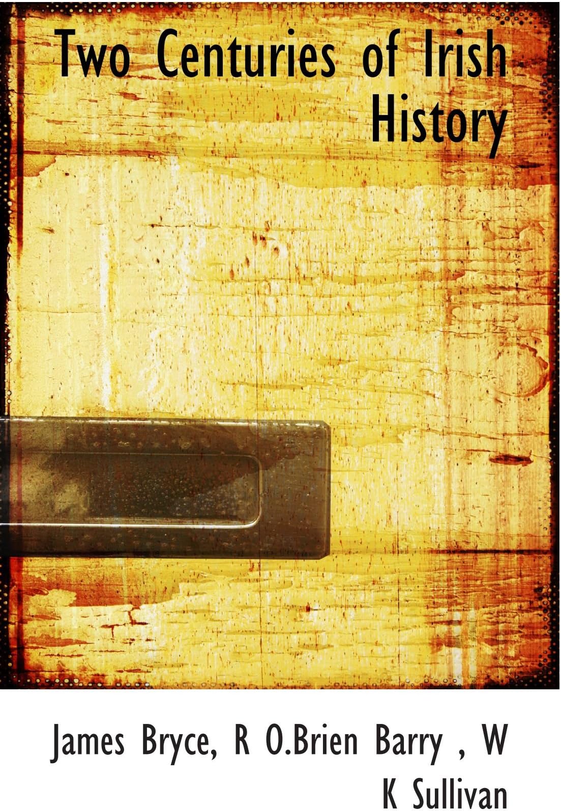 Two Centuries of Irish History