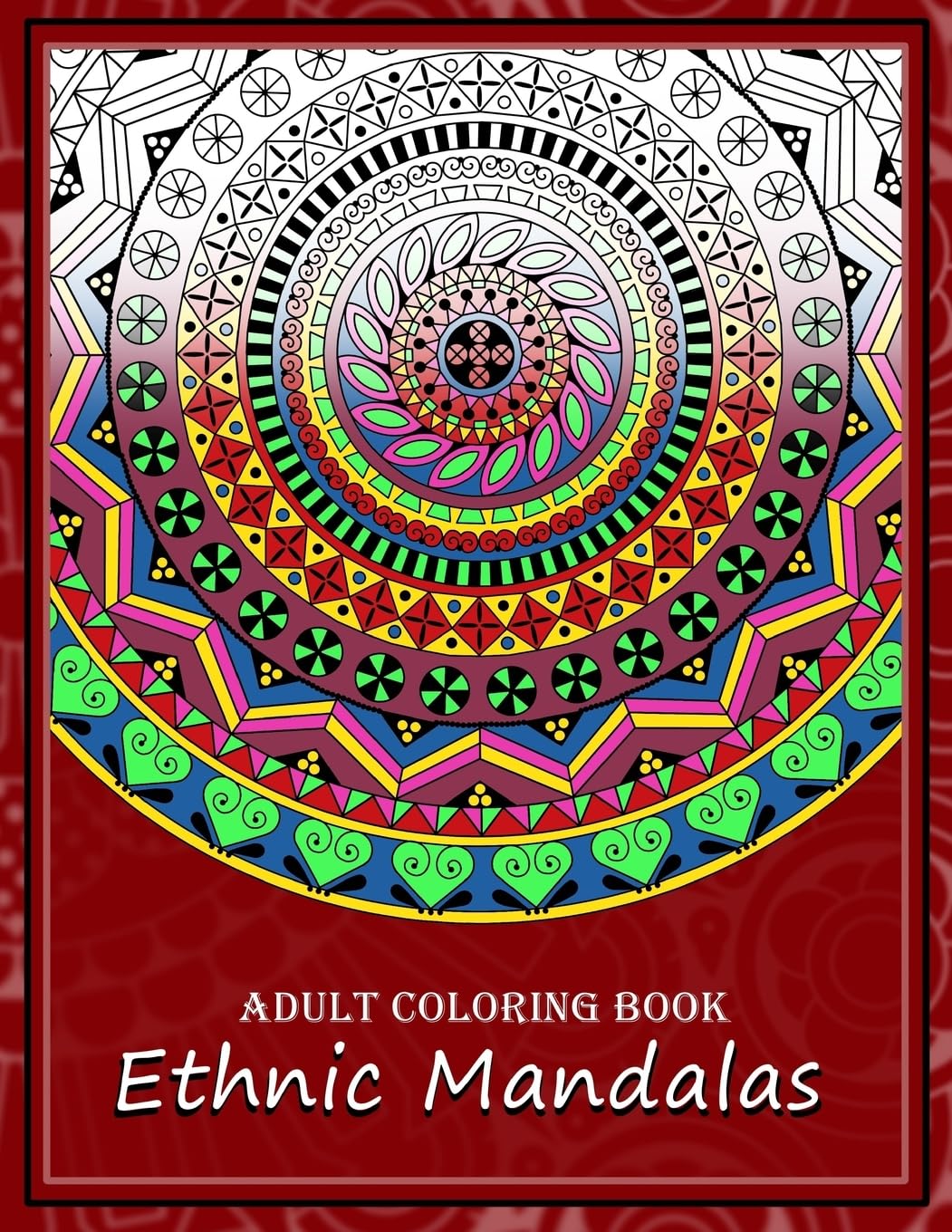 Adult Coloring Book: Ethnic Mandalas