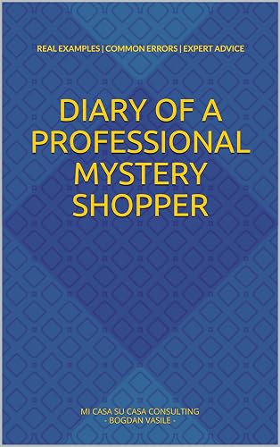 Diary Of A Professional Mystery Shopper: Real Examples | Common