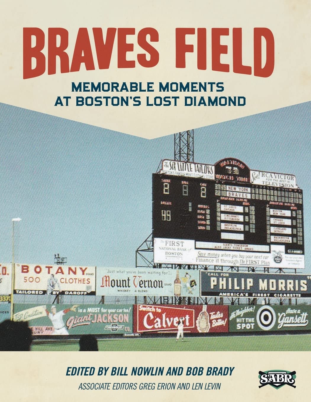 Braves Field: Memorable Moments at Boston's Lost Diamond: Volume 29 (SABR Cities and Stadiums)