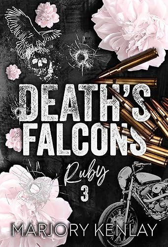 Death's Falcons: Ruby (Death's Falcons - Romance Bikers t. 3)