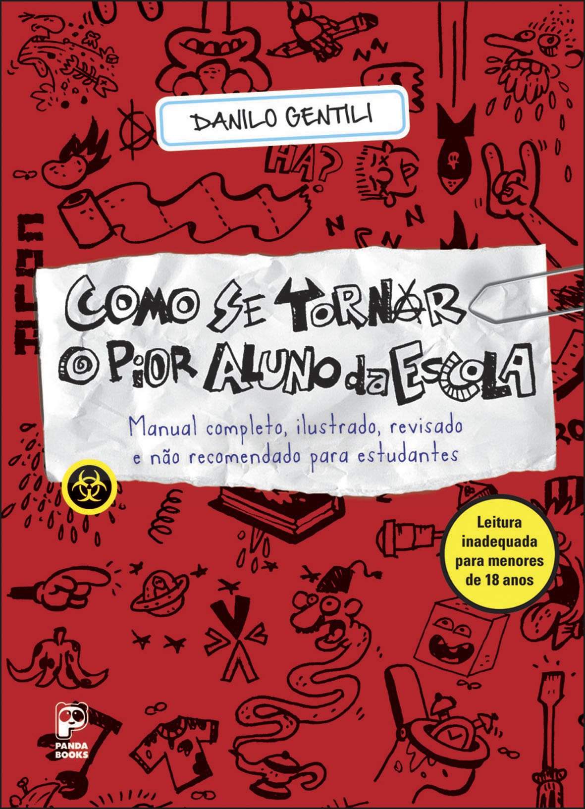 Amazon.com: Como Se Tornar o Pior Aluno da Escola: 9788578880347 ...