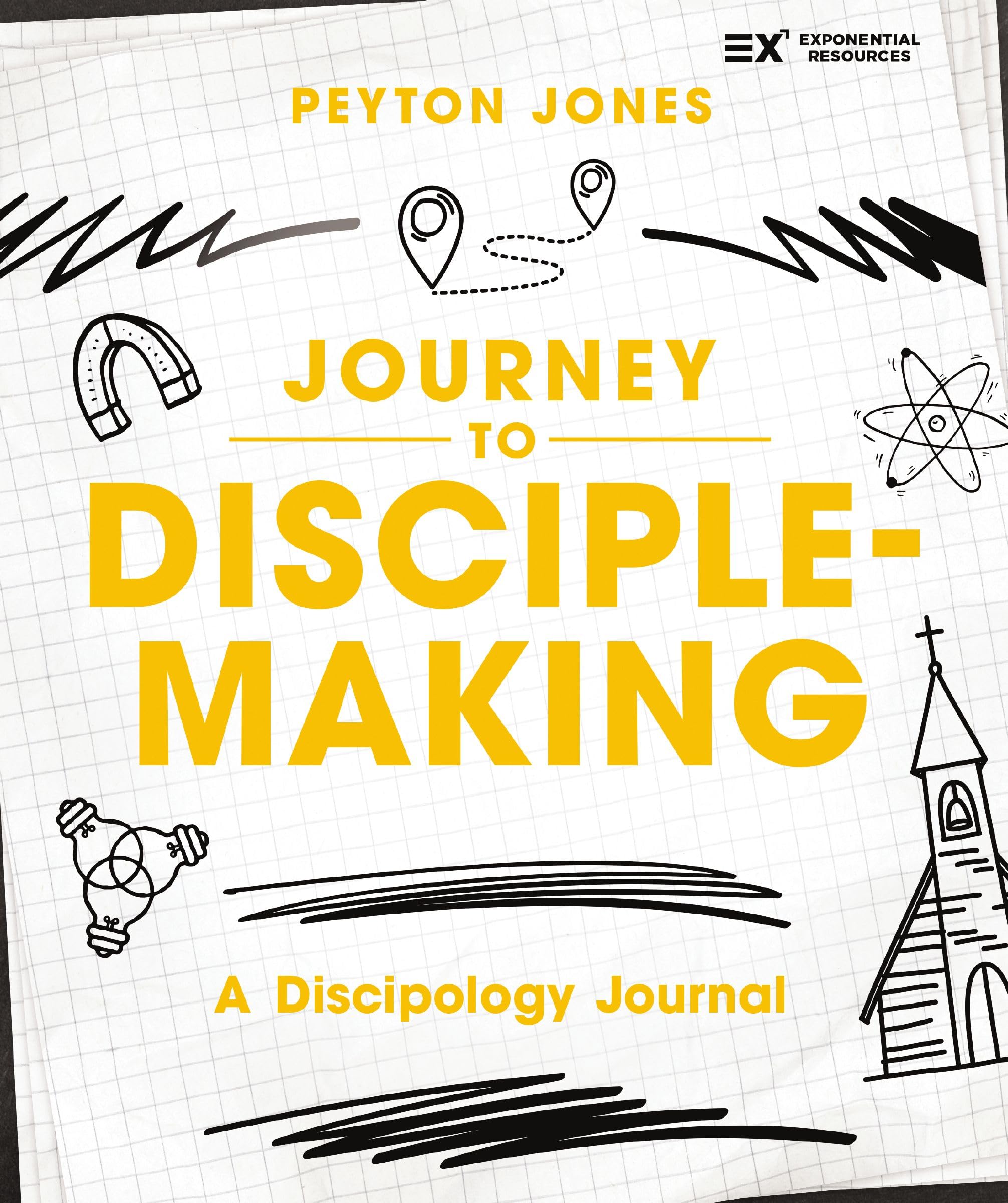 Journey to Disciple-Making: A Discipology Journal (Exponential Series)