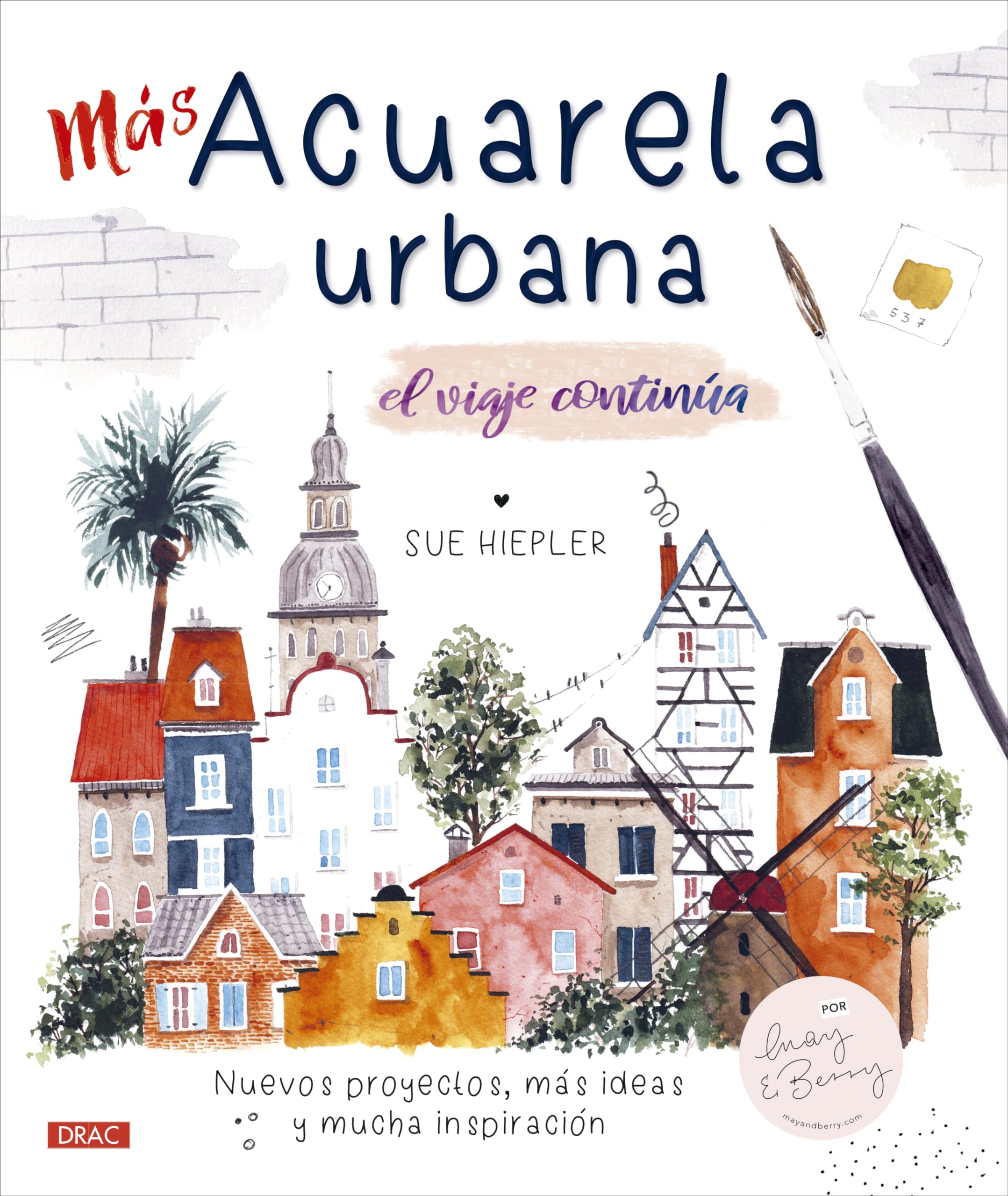 Más acuarela urbana: El viaje continúa. Nuevos proyectos, más ideas y mucha inspiración