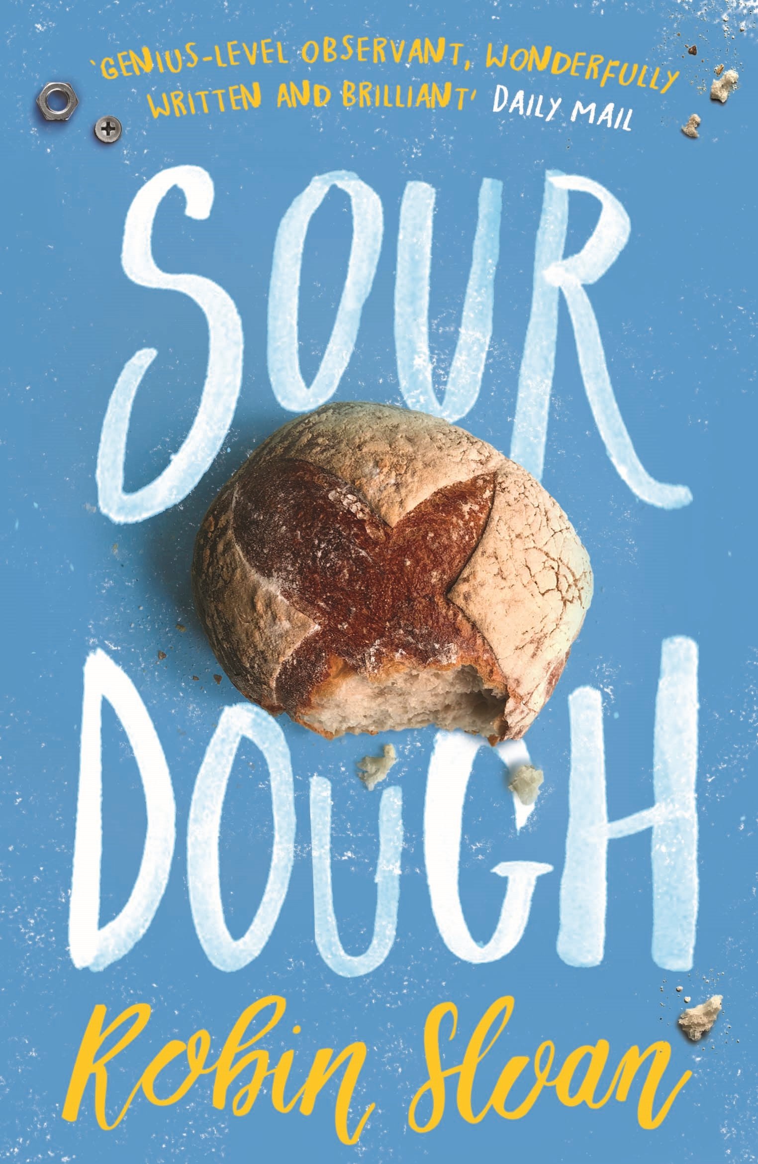 Sourdough by Robin Sloan (Paperback Book)