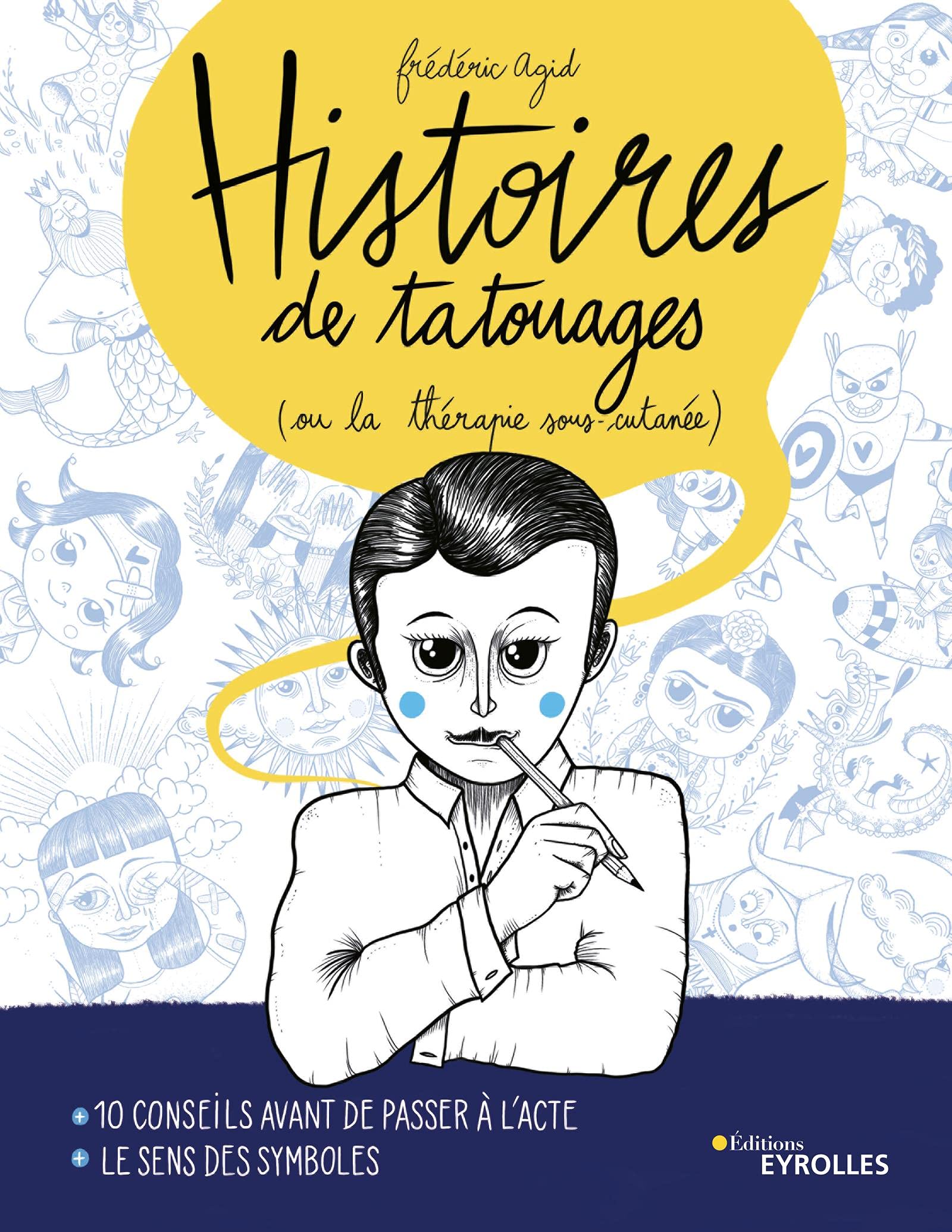 Histoires de tatouages livre thérapie sous-cutanée et psychologie de l'art corporel