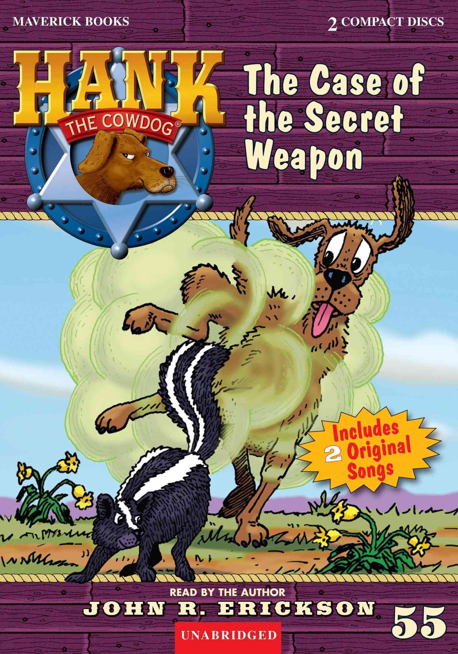 The Case of the Secret Weapon (Hank the Cowdog (Audio))