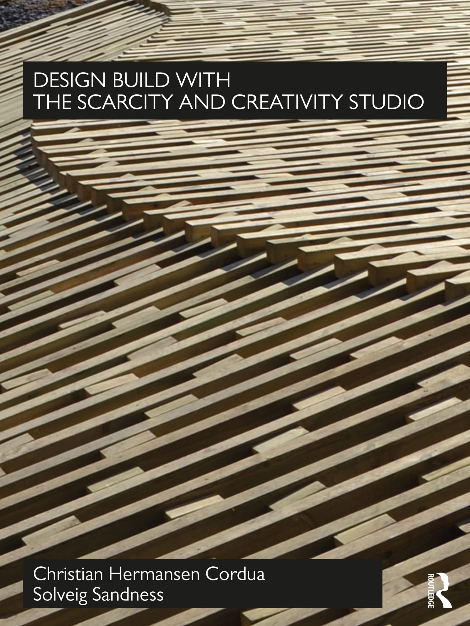 Design Build with The Scarcity and Creativity Studio livre architecture