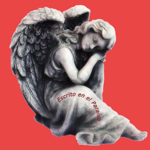 Escrito en el Paraiso Written in Paradise